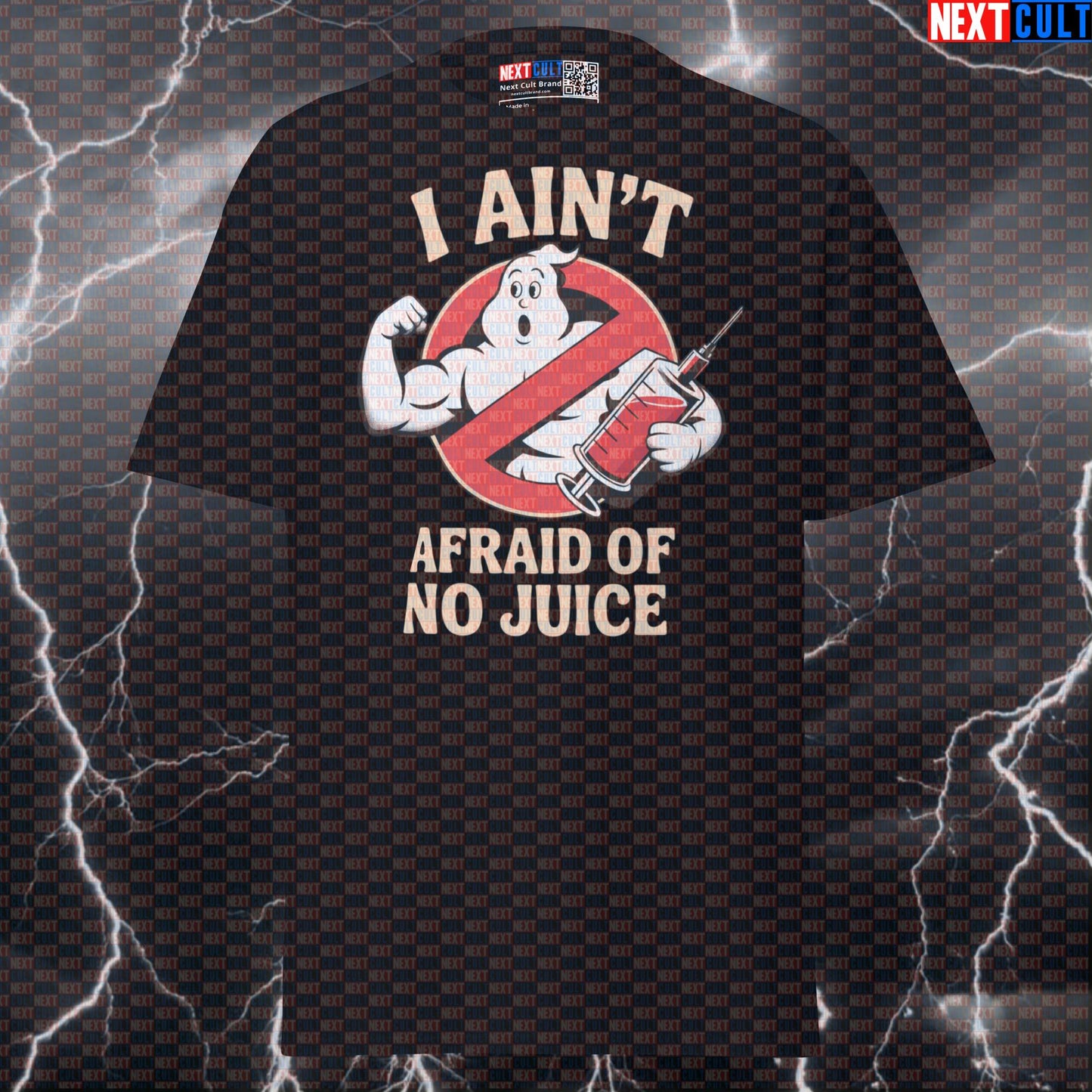 I Ain't Afraid Of No Juice Funny Gym Shirt | Juiced Not Natty Ghost Busters Meme Tee For Lifters & Gymbros Next Cult Brand