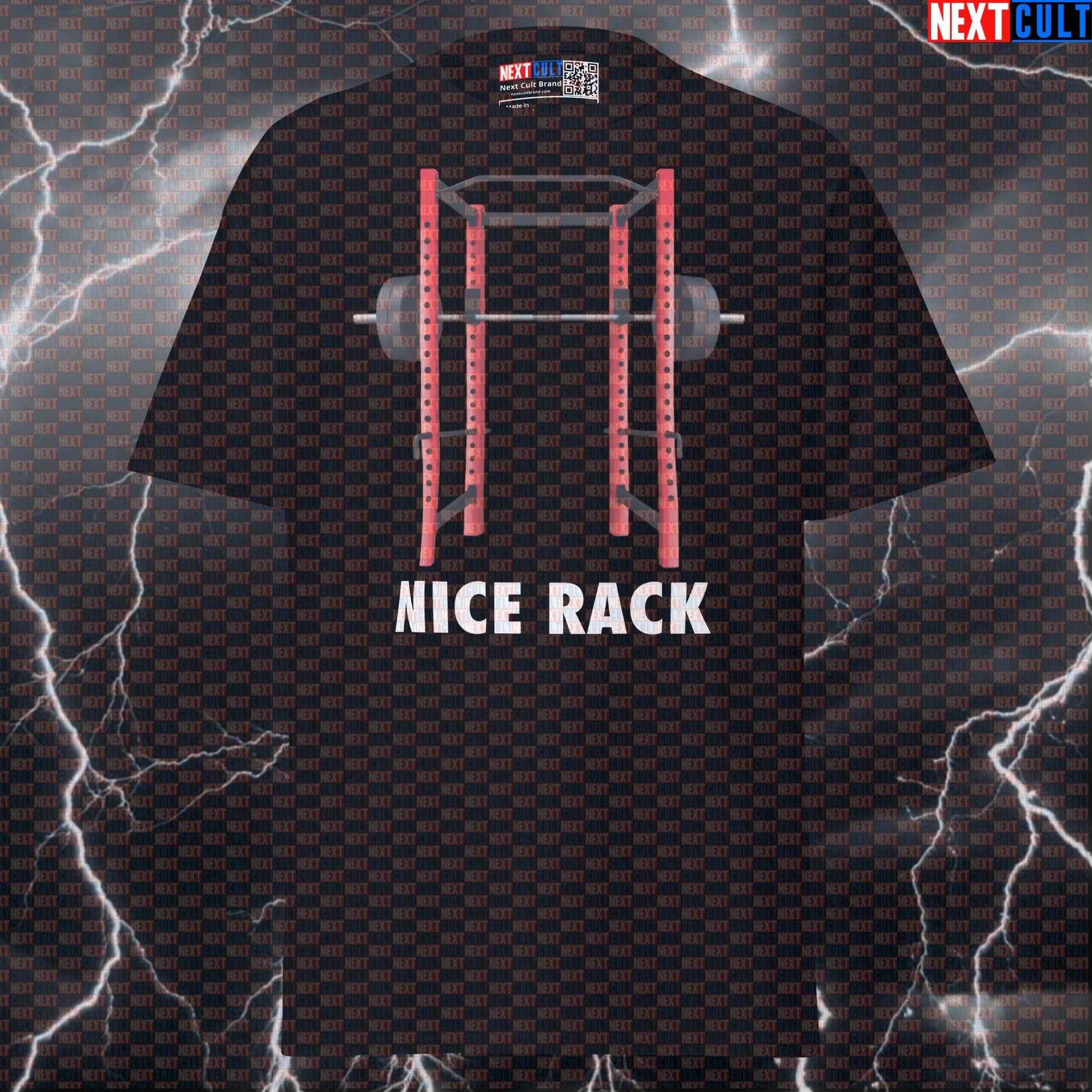 Nice Rack Gym Meme T-Shirt | Funny Power Rack Pump Cover Top for Lifters & Gymbros T-shirts Fitness Gym Home Gym Powerlifting Pump Cover Workout Next Cult Brand