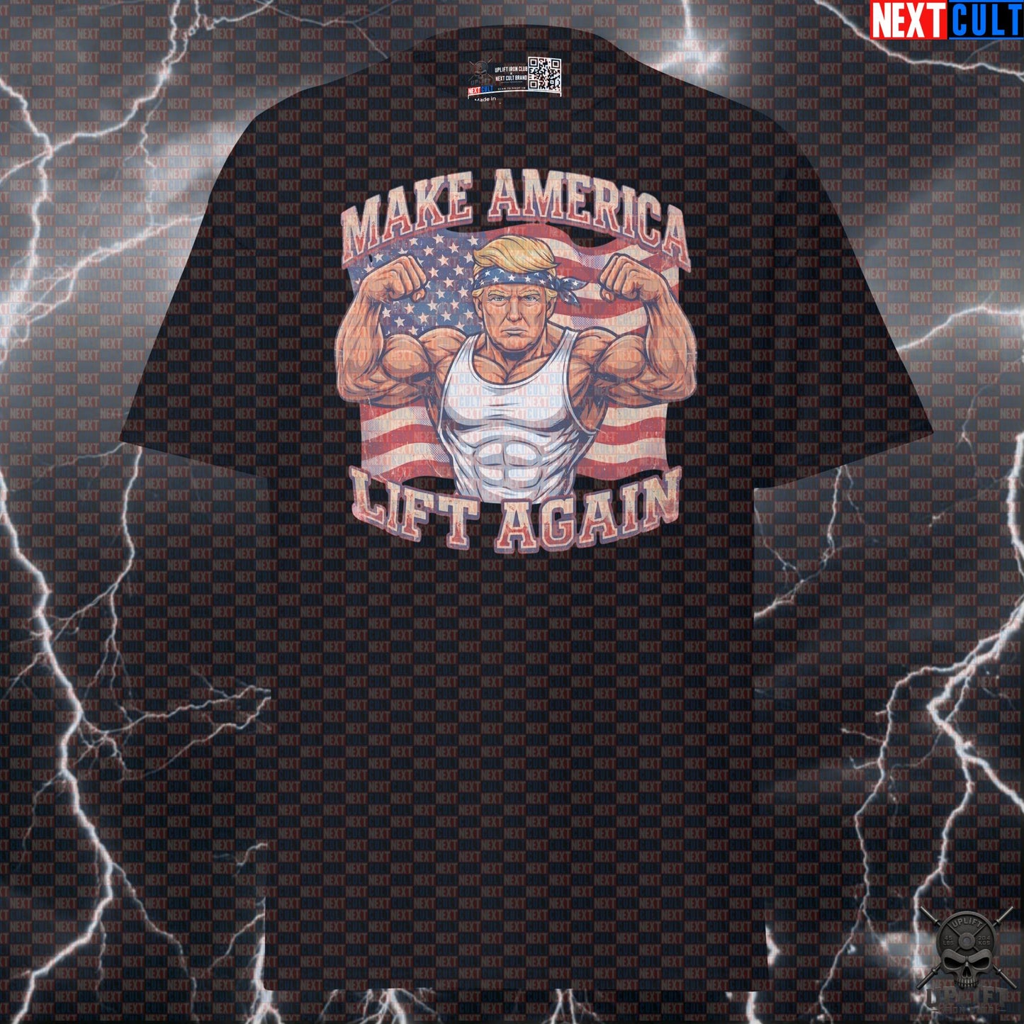 Make America Lift Again T-Shirt Donald Pump Patriotic Gym Shirt for 4th of July Next Cult Brand