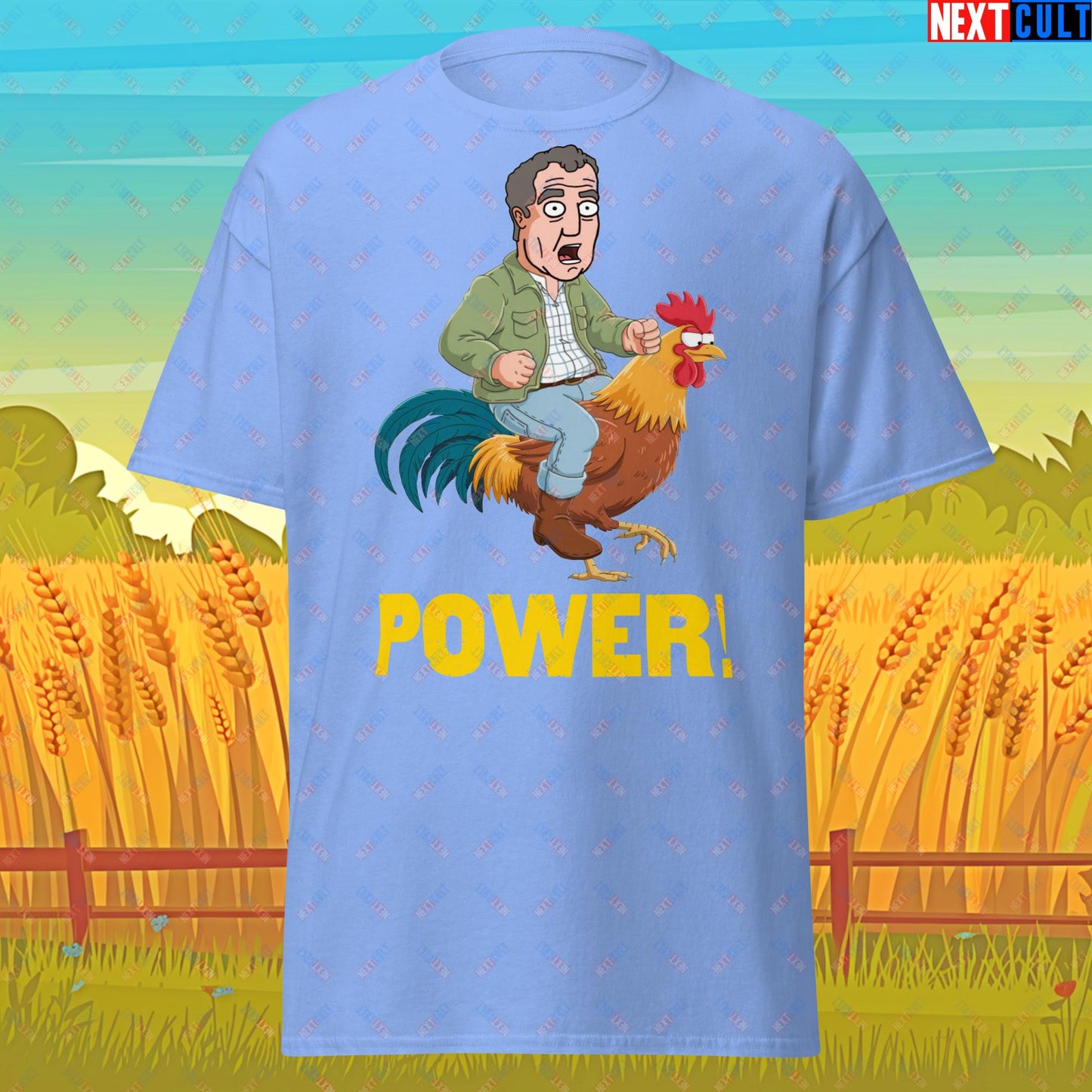 Power Rooster Chicken Farming Jeremy Clarkson's Farm Diddly Squat Grand Tour Top Gear Funny Meme Cartoon Unisex tee Carolina Blue T-shirts Clarkson's Farm Grand Tour Jeremy Clarkson Top Gear TV Shows Next Cult Brand