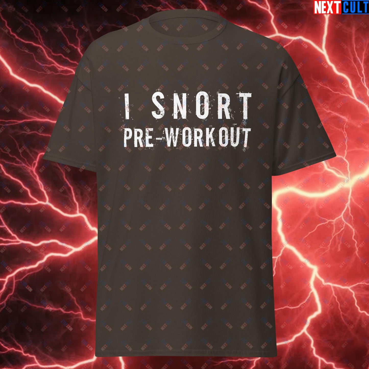 I Snort Pre-workout Gym Bro Fitness Bodybuilding Workout Weightlifting Powerlifting Funny Meme Unisex tee Dark Chocolate T-shirts Fitness Gym Pump Cover Workout Next Cult Brand