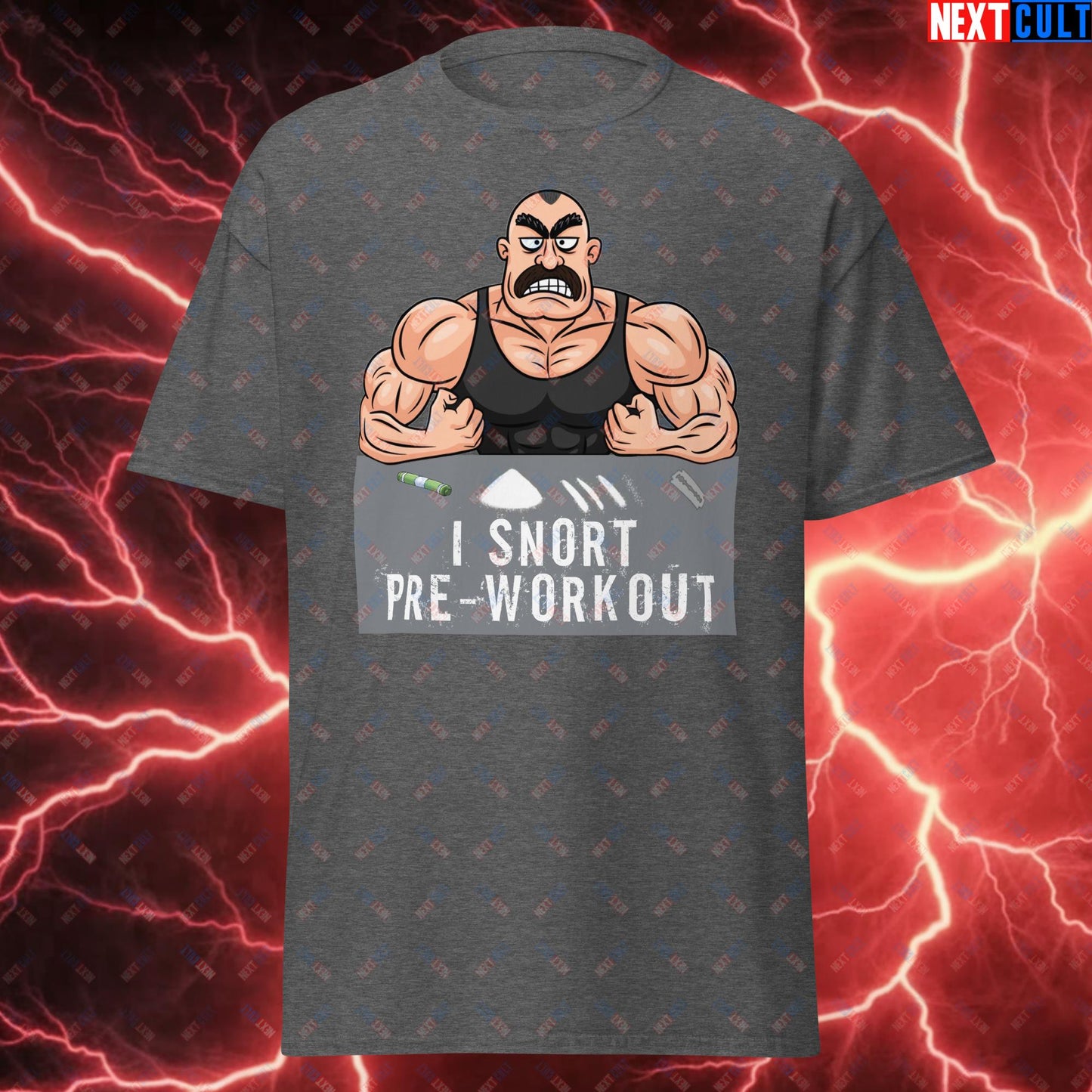 I Snort Pre-workout Gym Bro Fitness Bodybuilding Workout Weightlifting Powerlifting Funny Meme Cartoon Unisex tee Dark Heather T-shirts Fitness Gym Pump Cover Workout Next Cult Brand