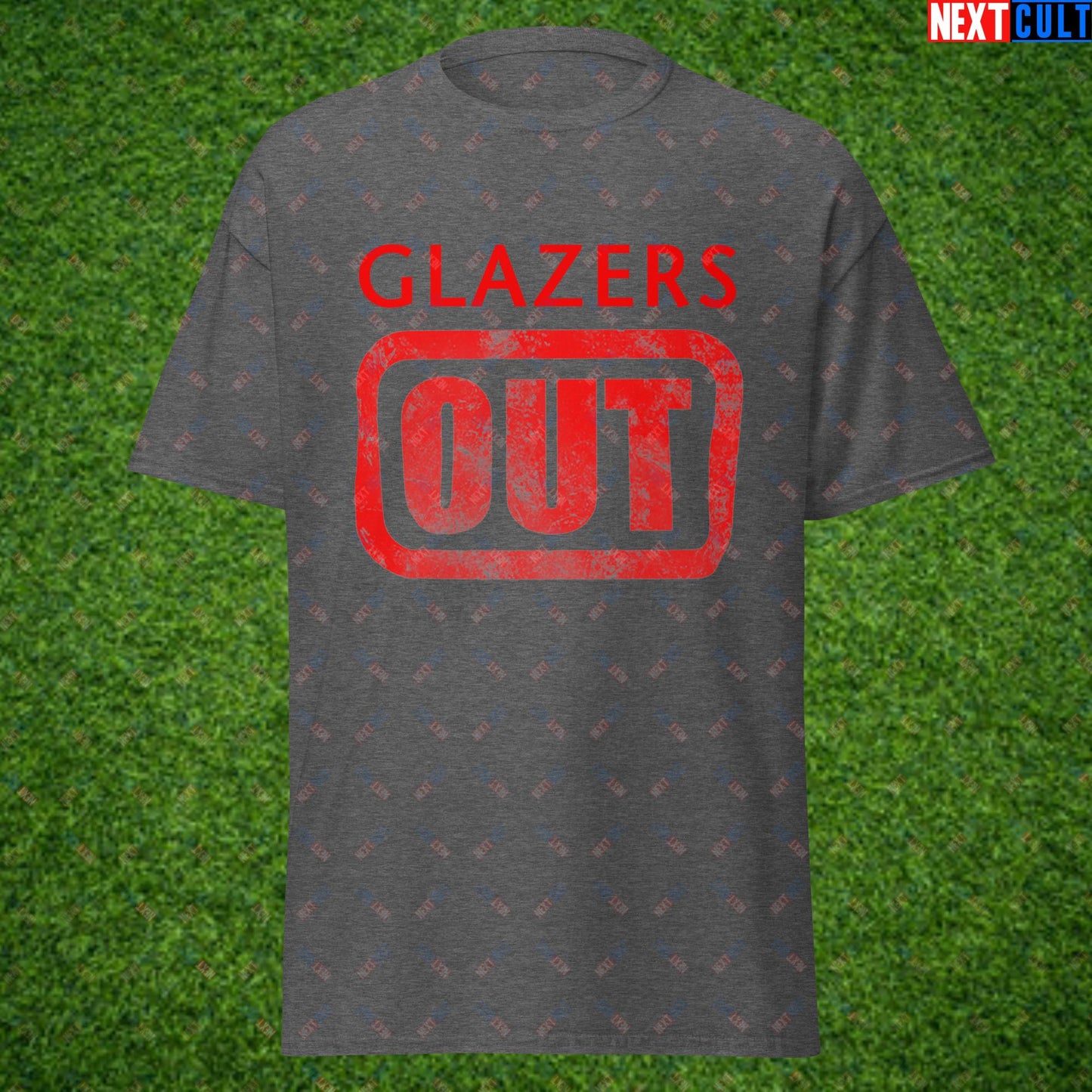 Glazers Out Manchester United Fan Protest Against Glazers Unisex tee Dark Heather T-shirts Football GlazersOut Manchester United RatcliffeOut Next Cult Brand