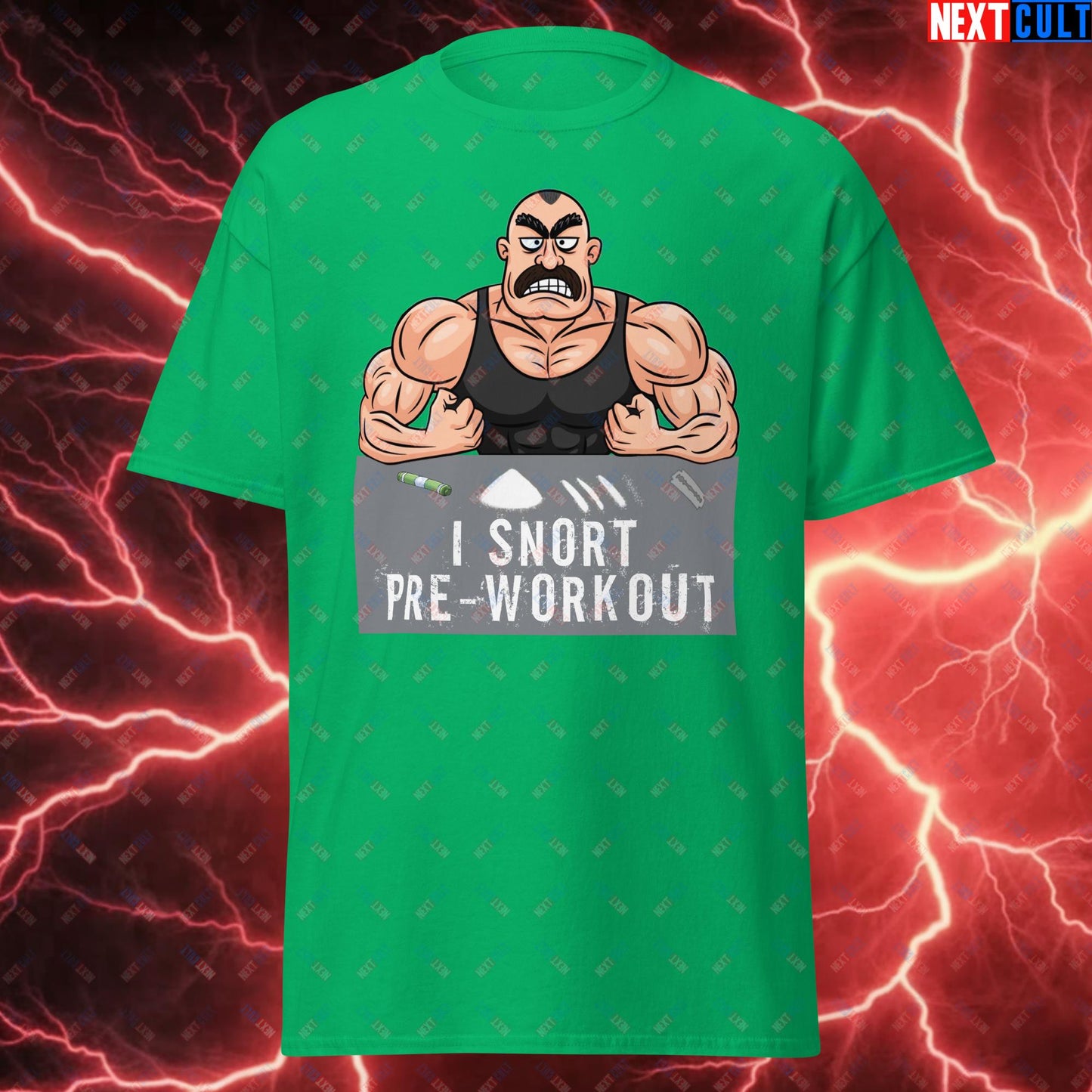 I Snort Pre-workout Gym Bro Fitness Bodybuilding Workout Weightlifting Powerlifting Funny Meme Cartoon Unisex tee Irish Green T-shirts Fitness Gym Pump Cover Workout Next Cult Brand