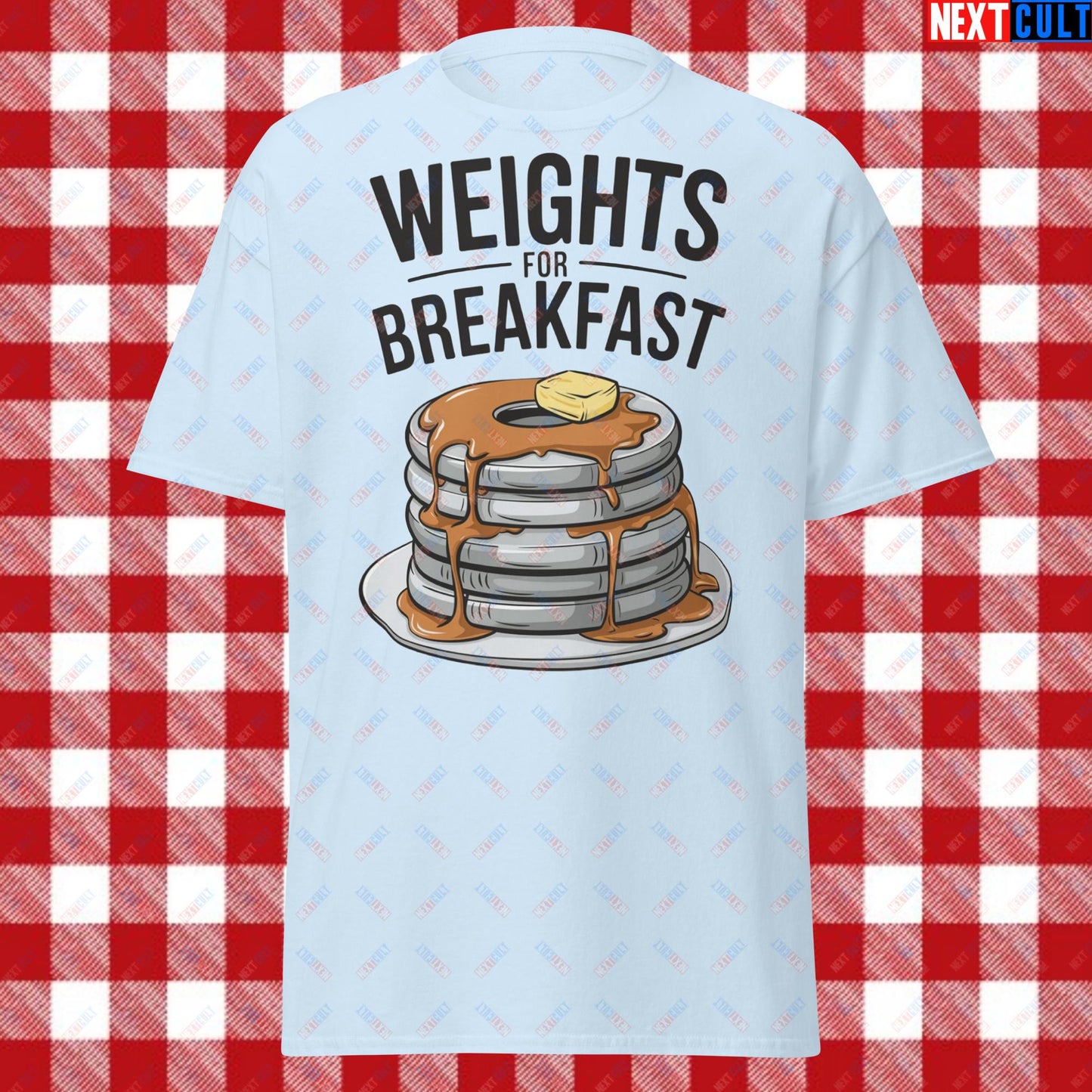 Weights For Breakfast Pancake Weights Funny Gym Workout Fitness Lifting Meme Cartoon Unisex tee Light Blue T-shirts Bodybuilding Bulking Fast Food Fitness Gym Powerlifting Pump Cover Workout Next Cult Brand
