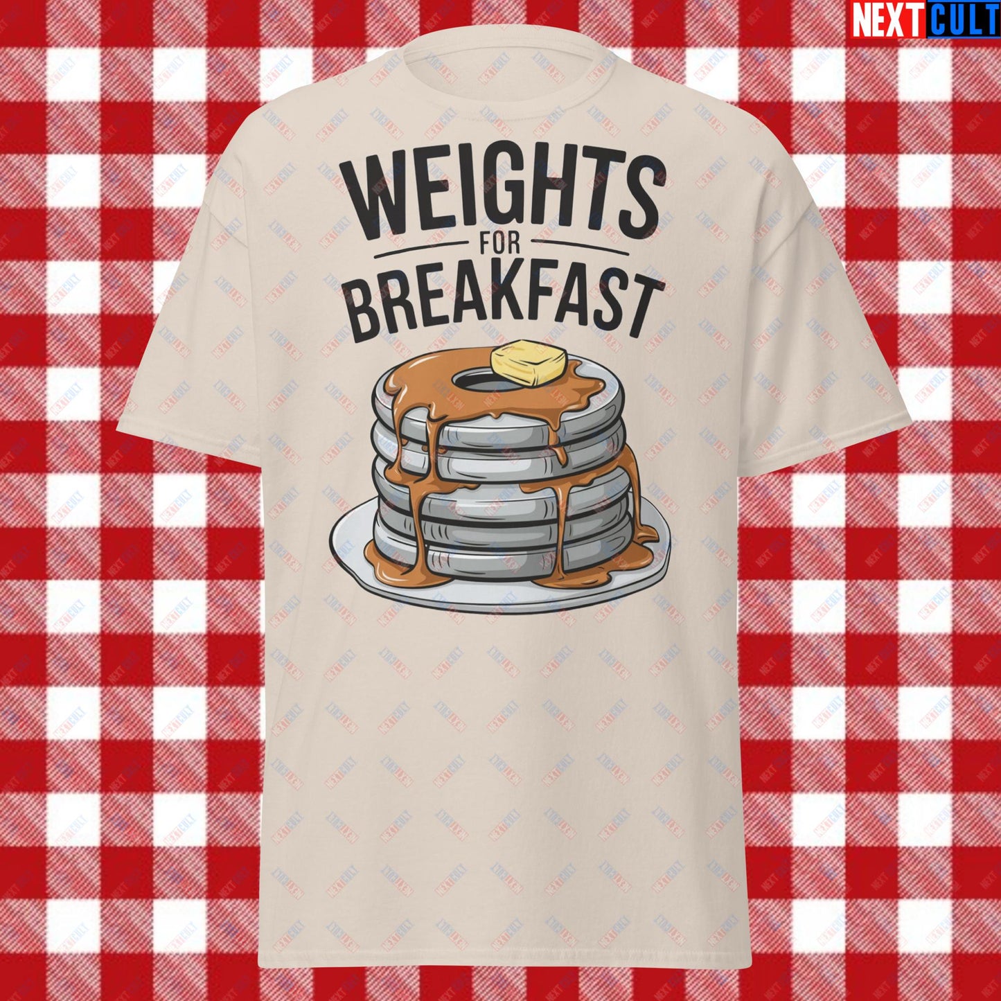 Weights For Breakfast Pancake Weights Funny Gym Workout Fitness Lifting Meme Cartoon Unisex tee Natural T-shirts Bodybuilding Bulking Fast Food Fitness Gym Powerlifting Pump Cover Workout Next Cult Brand
