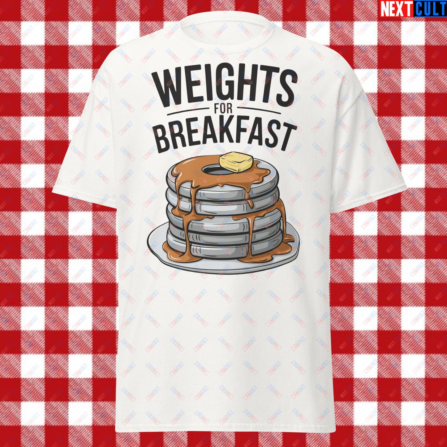 Weights For Breakfast Pancake Weights Funny Gym Workout Fitness Lifting Meme Cartoon Unisex tee White T-shirts Bodybuilding Bulking Fast Food Fitness Gym Powerlifting Pump Cover Workout Next Cult Brand