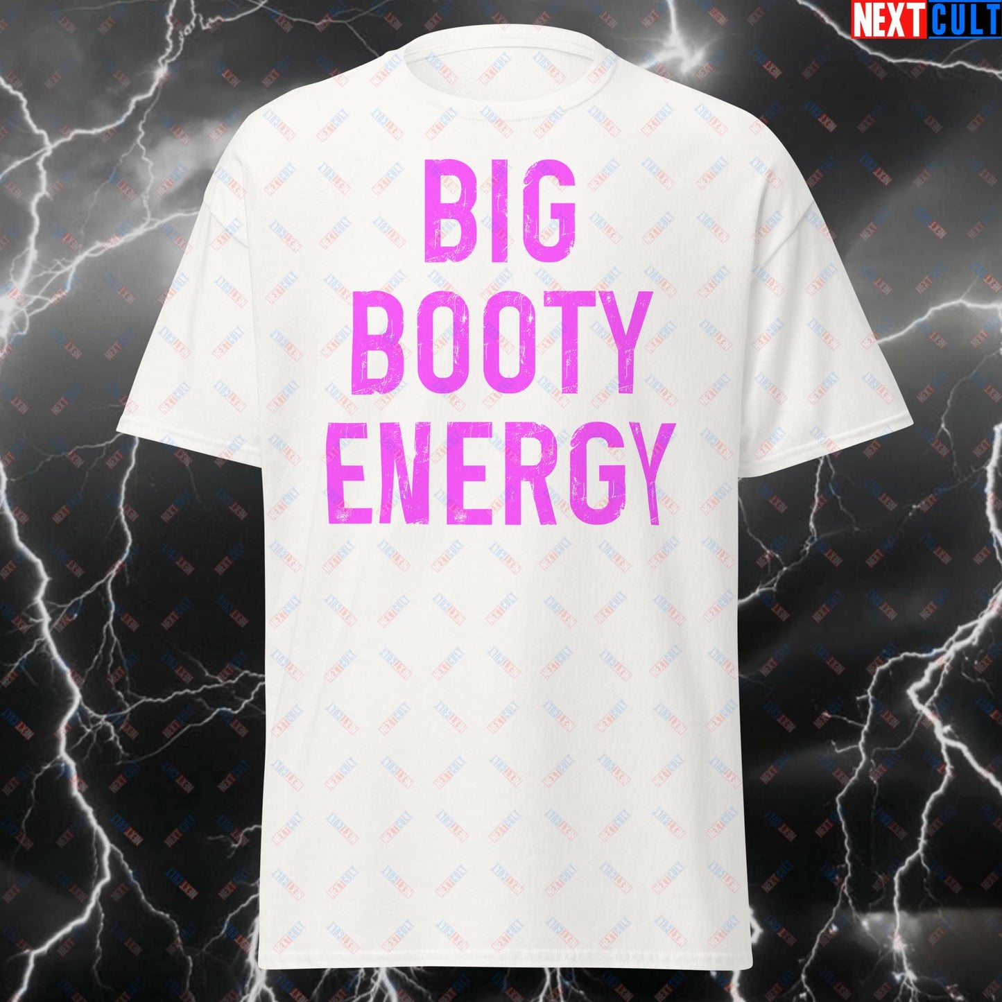 Big Booty Energy Gym T-Shirt - Funny Workout Tee for Lifters, Bodybuilding & Fitness Gains - Meme Tshirt for Glutes Lovers White T-shirts Bodybuilding Fitness Gym Leg Day Pump Cover Workout Next Cult Brand