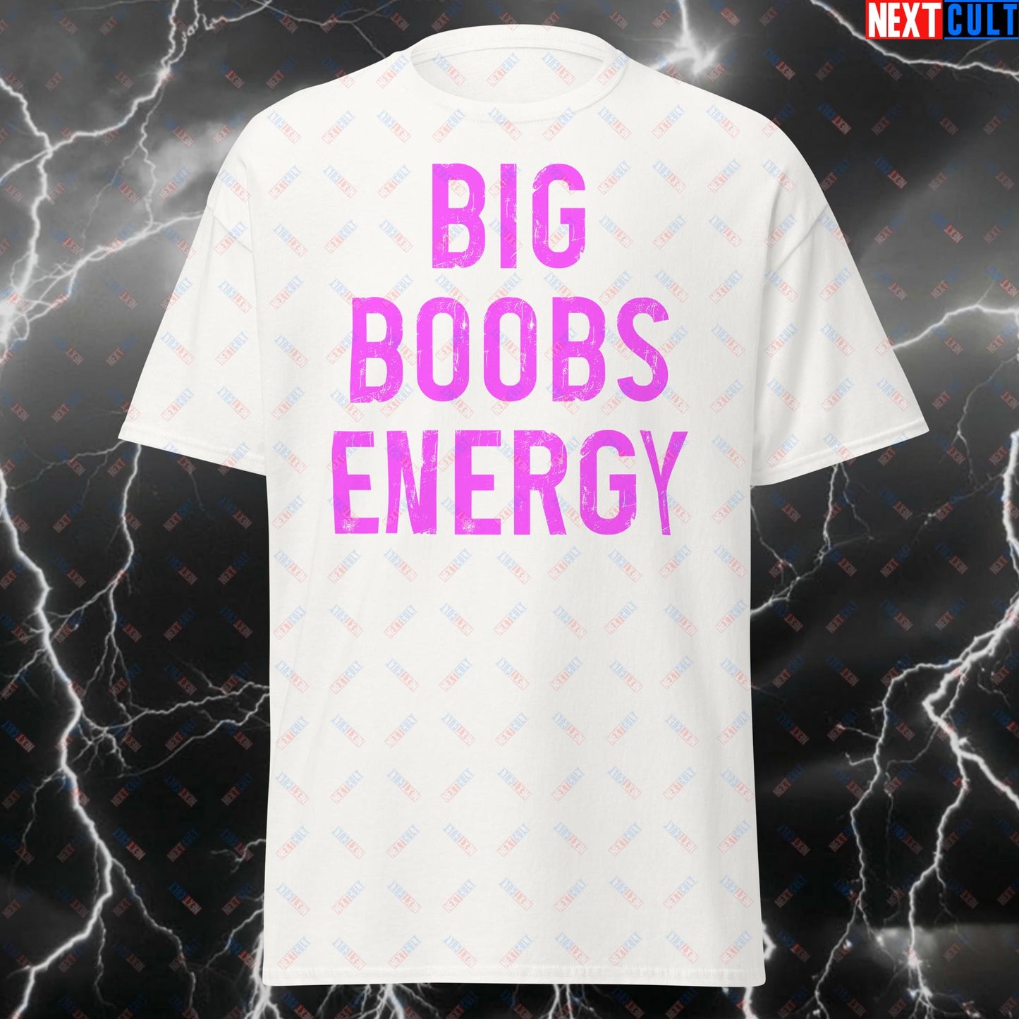 Big Boobs Energy T-Shirt - Funny Big Tits Meme Tee for Women & Men - Humorous Big Breasts Tshirt Top White T-shirts Fitness Gym Pump Cover Workout Next Cult Brand