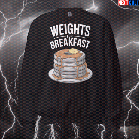 Weights For Breakfast Funny Gym Sweatshirt | Pancake Plates Crewneck For Morning Workouts Sweatshirts Bodybuilding Bulking Fast Food Fitness Gym Pump Cover Workout Next Cult Brand
