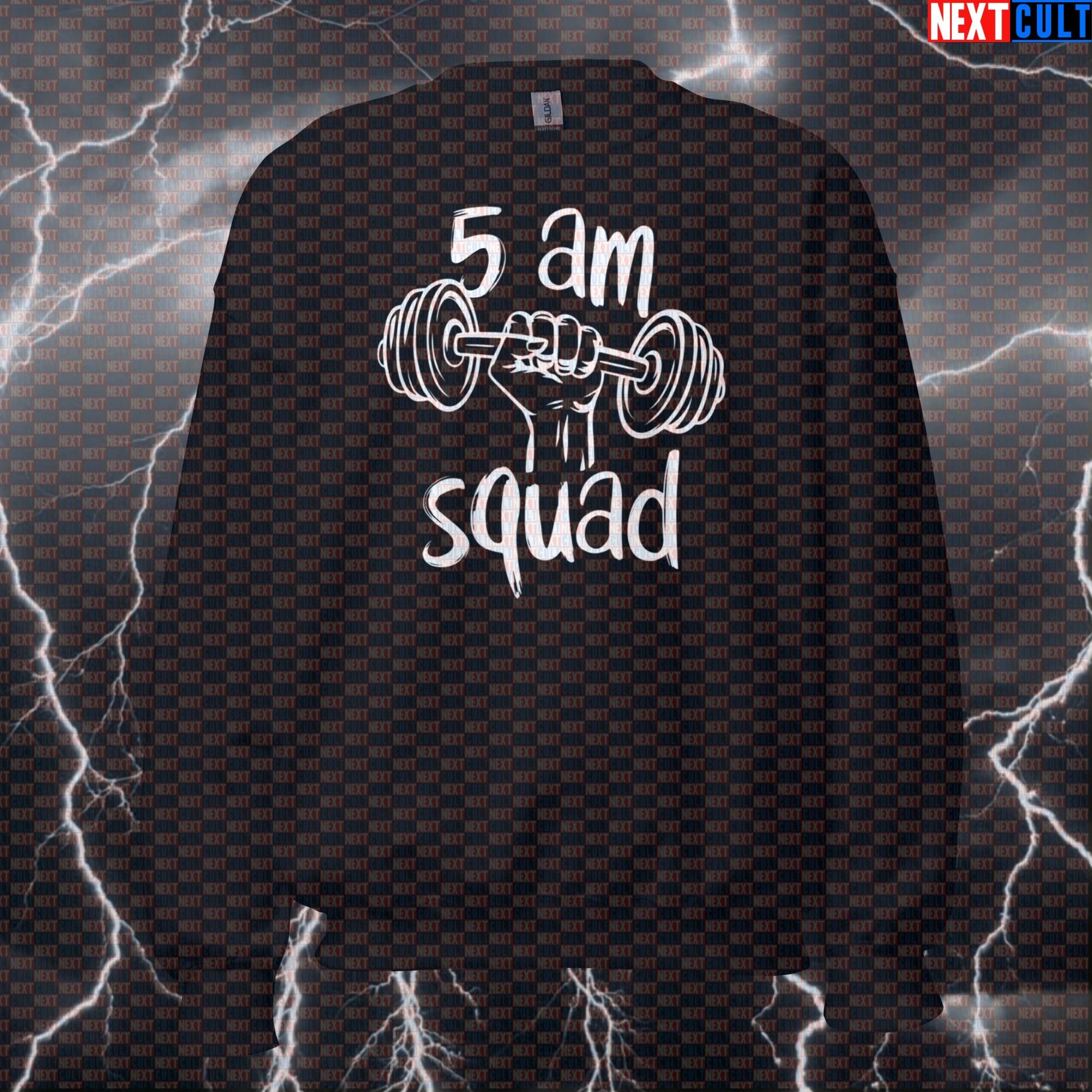 5 AM Squad Funny Gym Sweatshirt for Morning Lifters | Workout Jumper Sweatshirts Bodybuilding Fitness Gym Pump Cover Workout Next Cult Brand