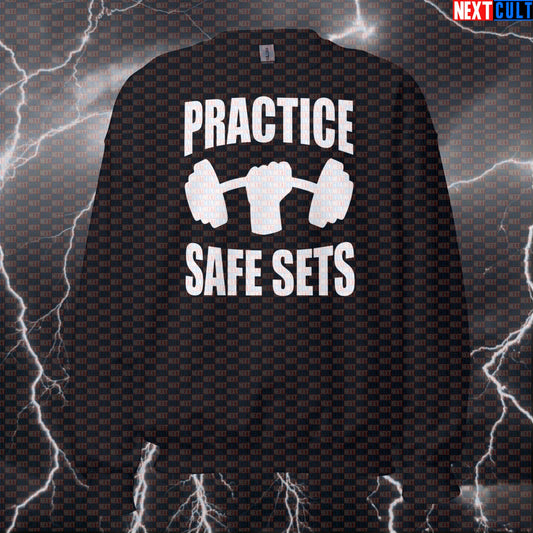 Funny Gym Safety Sweatshirt | Practice Safe Sets Workout Sweater Jumper Crewneck Pullover Sweatshirts Bodybuilding Fitness Gym Pump Cover Workout Next Cult Brand