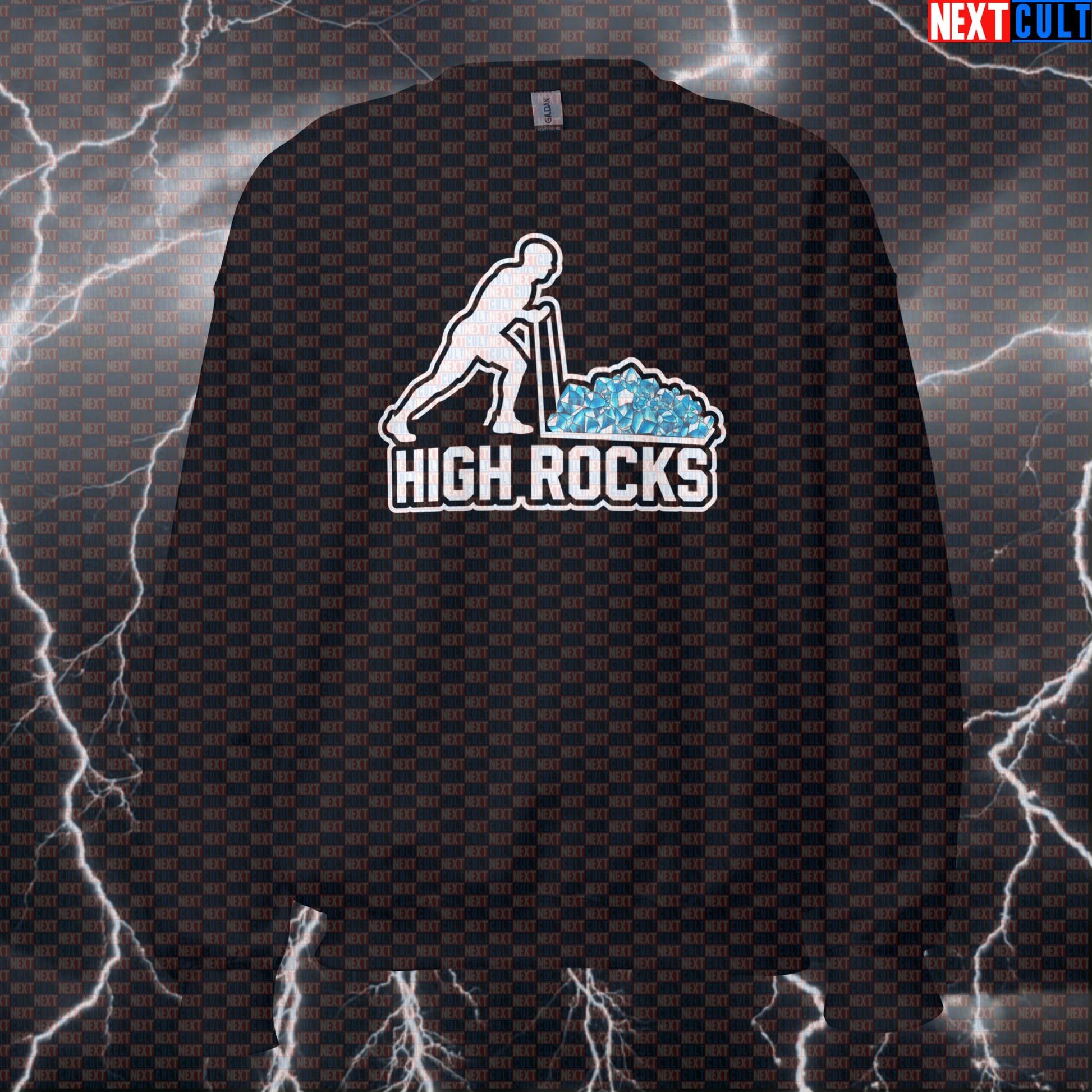 Funny HYROX High Rocks Gym Sweatshirt | Workout Sweater For Functional Fitness Fans | Gym Meme Pullover Sweatshirts Fitness Functional Fitness Gym Hyrox Pump Cover Workout Next Cult Brand