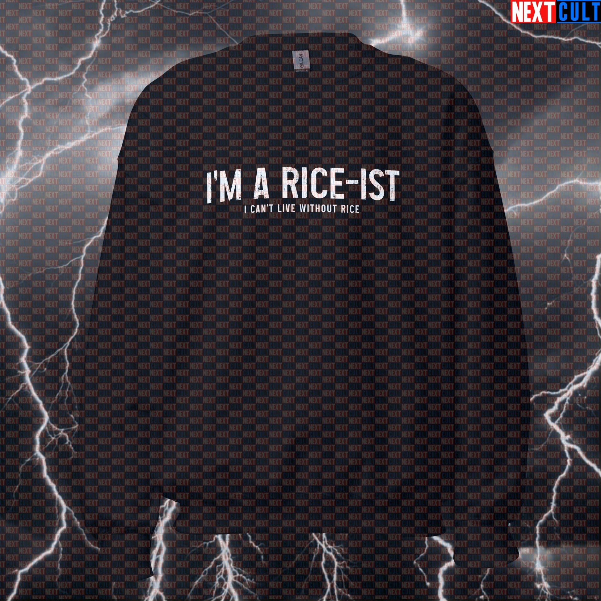Funny I'm A Rice-ist Gym Sweatshirt | Workout Sweater For Bodybuilding & Rice Lovers | Fitness Meme Pullover Sweatshirts Bodybuilding Bulking Fast Food Fitness Gym Pump Cover Workout Next Cult Brand