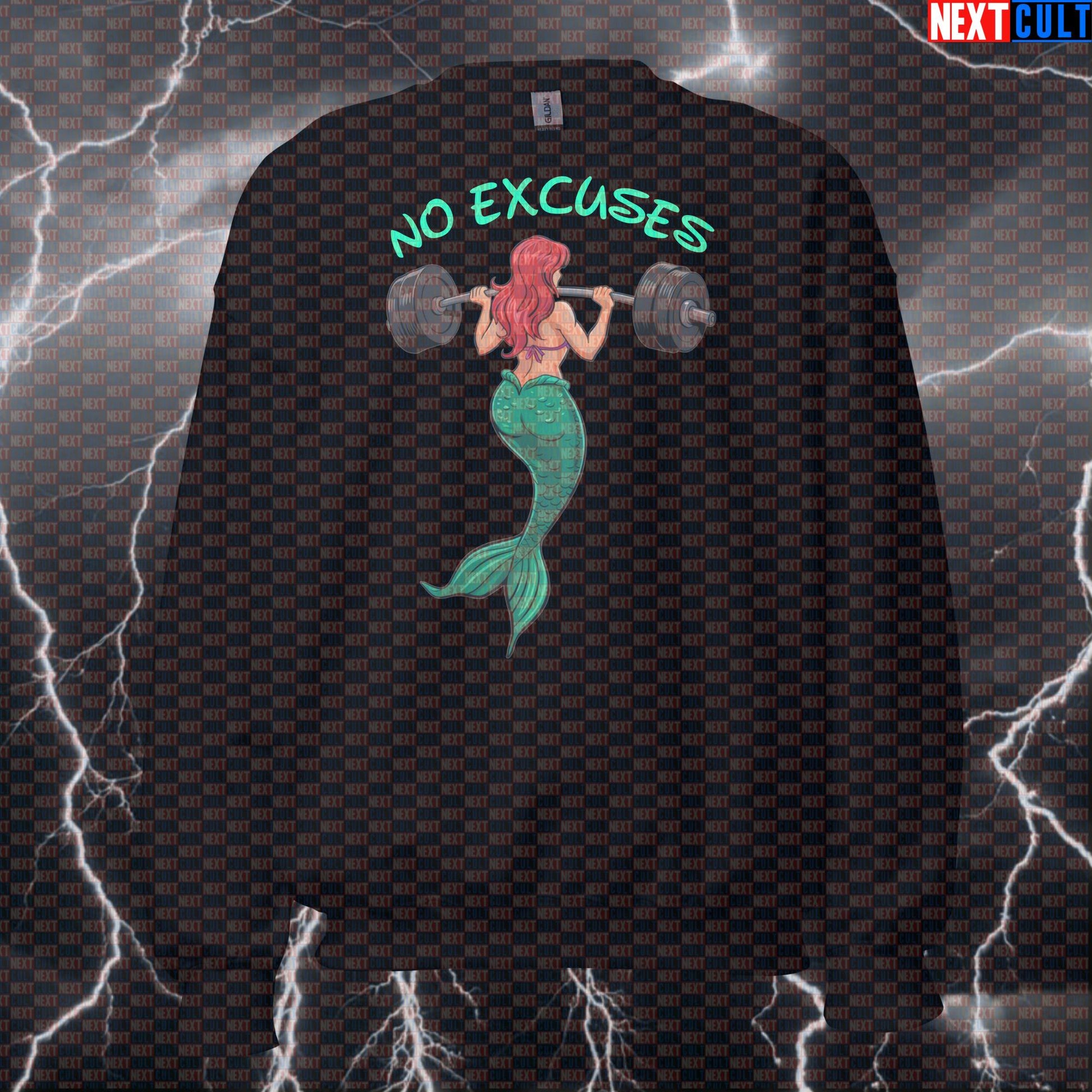 Funny No Excuses Mermaid Gym Sweatshirt | Motivational Workout Sweater For Strong Women | Fitness Meme Pullover Bodybuilding Films Fitness Gym Leg Day Powerlifting Pump Cover Workout Next Cult Brand