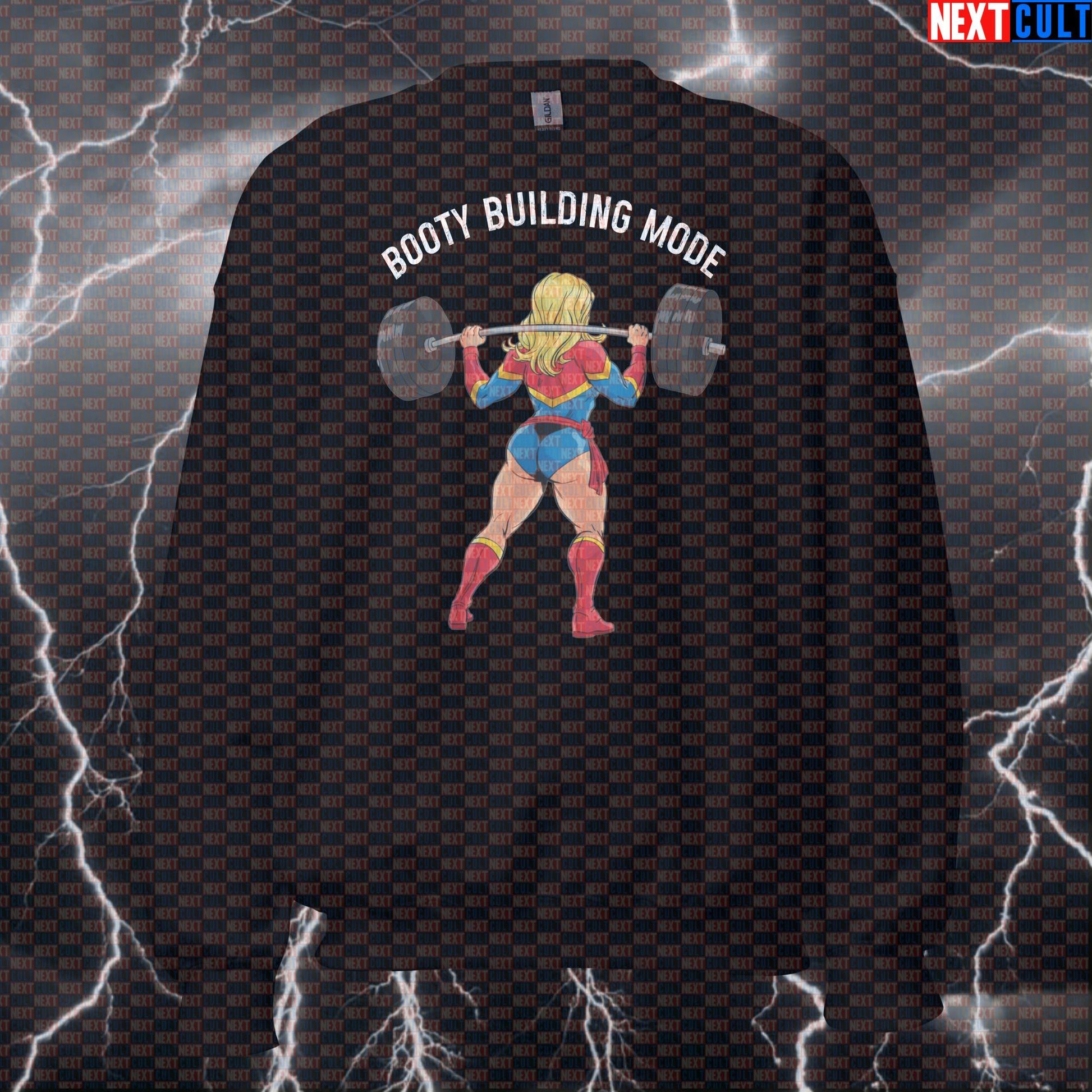 Booty Building Mode Gym Sweatshirt | Funny Workout Sweater For Leg Day & Squats | Fitness Meme Pullover Avengers Bodybuilding Captain Marvel Films Fitness Gym Leg Day Powerlifting Pump Cover Superheroes Workout Next Cult Brand