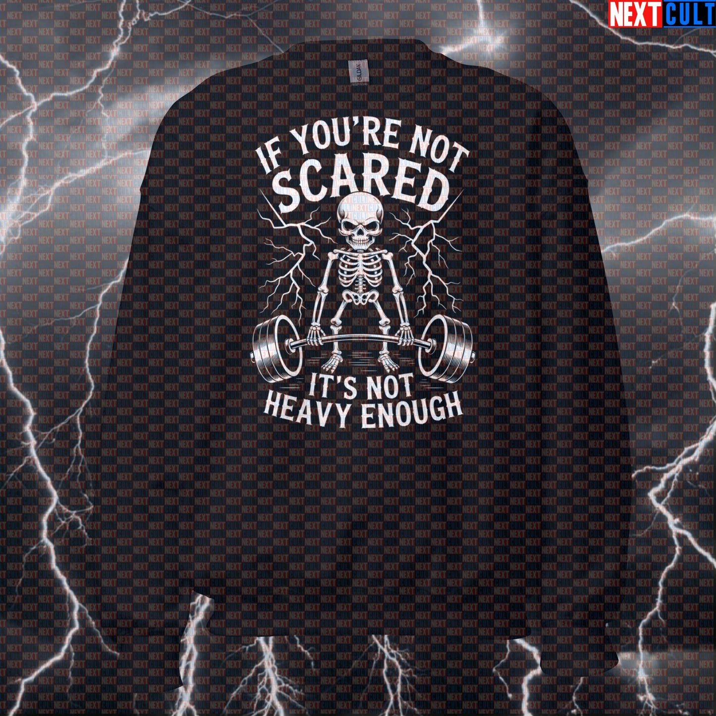 Funny Gym Skeleton Meme Sweatshirt | If You're Not Scared Workout Sweater | Powerlifting Pullover Top Bodybuilding Fitness Gym Halloween Powerlifting Pump Cover Workout Next Cult Brand
