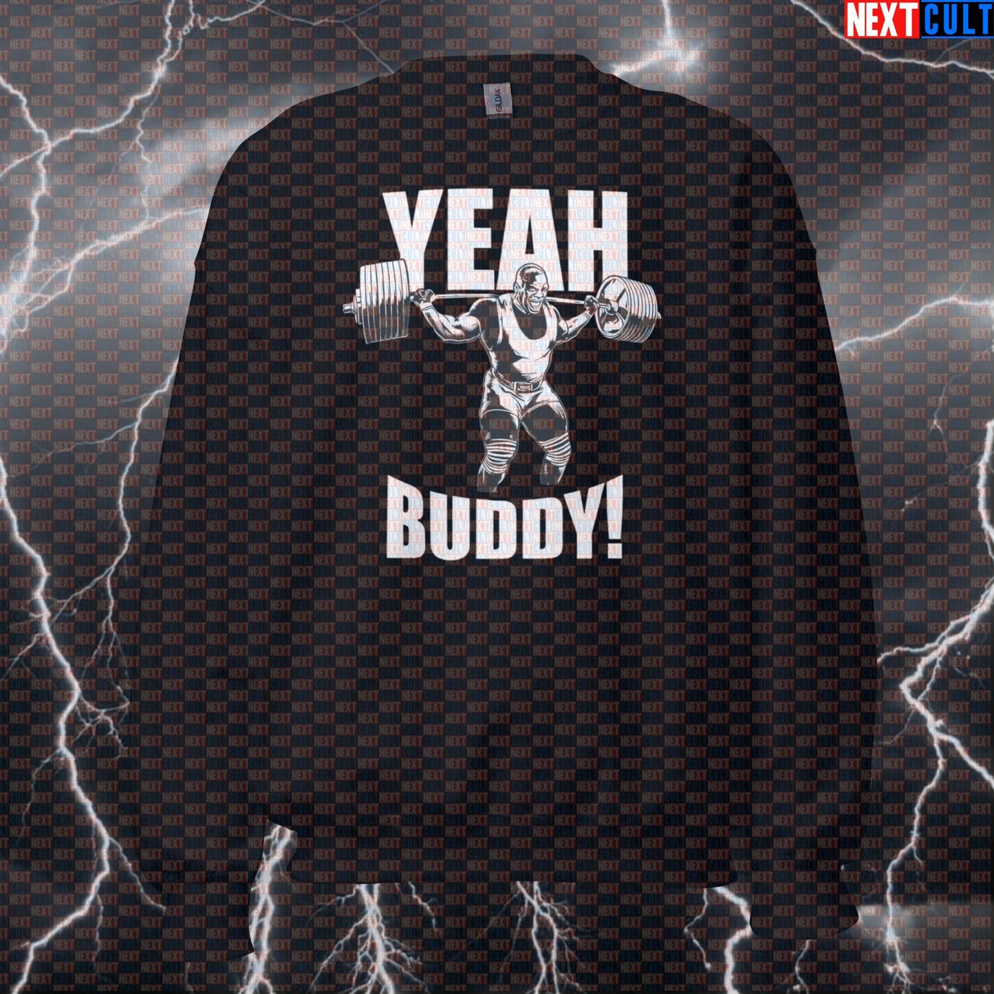 Yeah Buddy Lightweight Funny Gym Sweatshirt | Ronnie Coleman Meme Workout Sweater | Bodybuilding Pullover Top Bodybuilding Fitness Gym Pump Cover Ronnie Coleman Workout Next Cult Brand