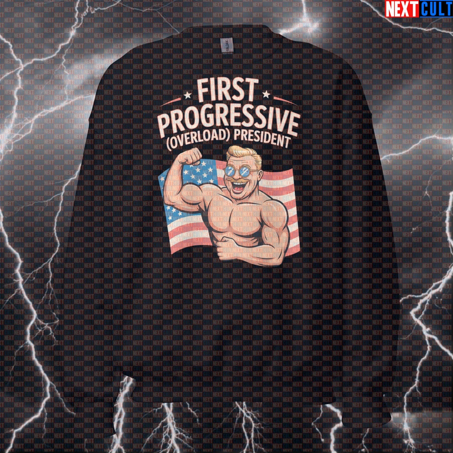 First Progressive Overload President Theodore Roosevelt Funny Gym Sweatshirt - Patriotic Workout Jumper Pump Cover Sweatshirts Next Cult Brand