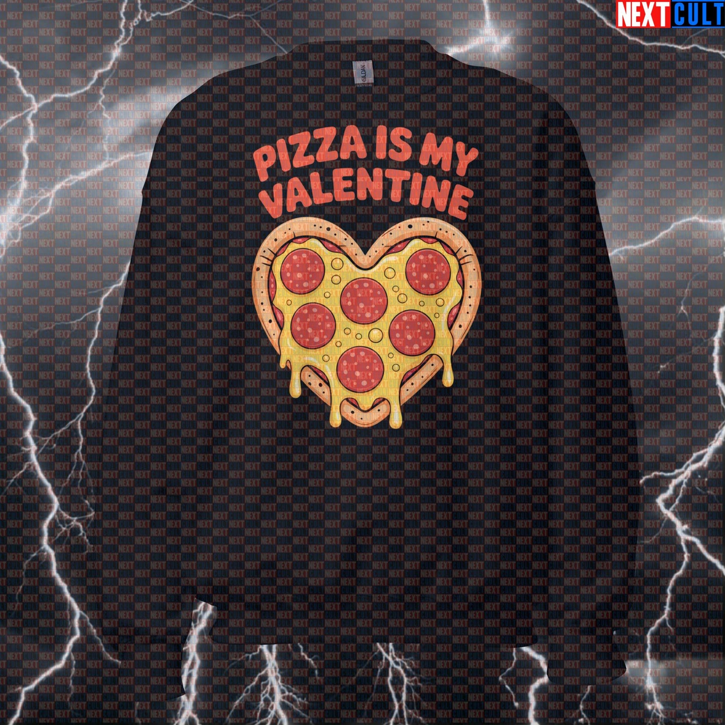 Pizza Is My Valentine Funny Gym Sweatshirt - Pizza Lover Valentine's Day Jumper Pump Cover Pullover Sweatshirts Bodybuilding Bulking Fast Food Fitness Gym Pizza Pump Cover Valentine's Day Workout Next Cult Brand
