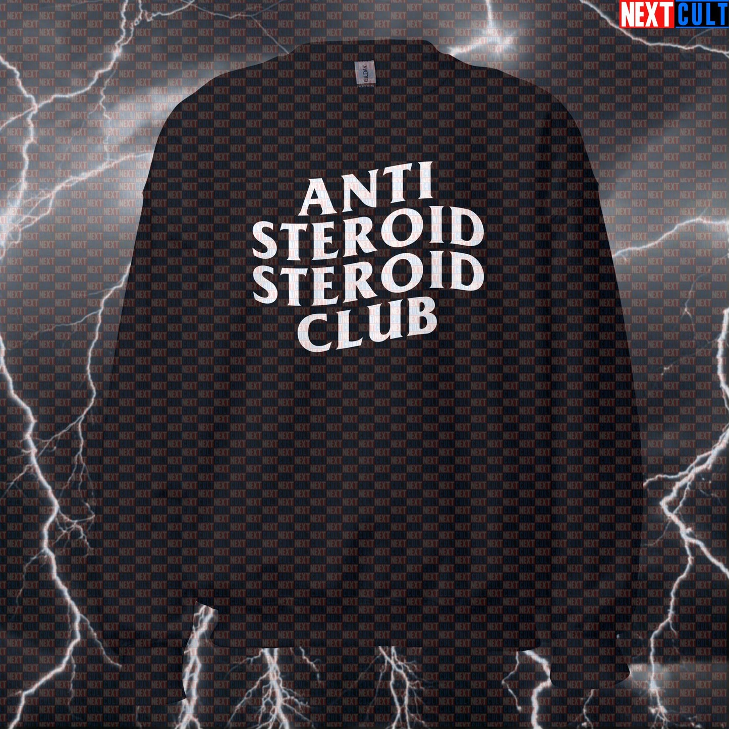 Anti Steroid Steroid Club Funny Gym Sweatshirt Crewneck Pump Cover Pullover Sweater for Lifters Gym Bros Meme Fans Sweatshirts Next Cult Brand