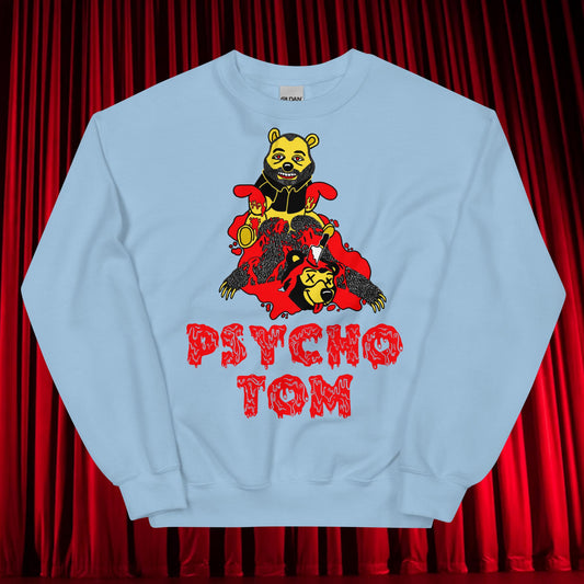 Psycho Tom Segura Sweatshirt, Tom Segura Shirt, YMH Sweatshirt, ymh gift, Your Moms House Gift, 2 Bears 1 Cave Shirt, 2B1C Shirt, 2B1C Gift Light Blue Sweatshirts 2 Bears 1 Cave Podcasts Stand-up Comedy Tom Segura YMH Next Cult Brand