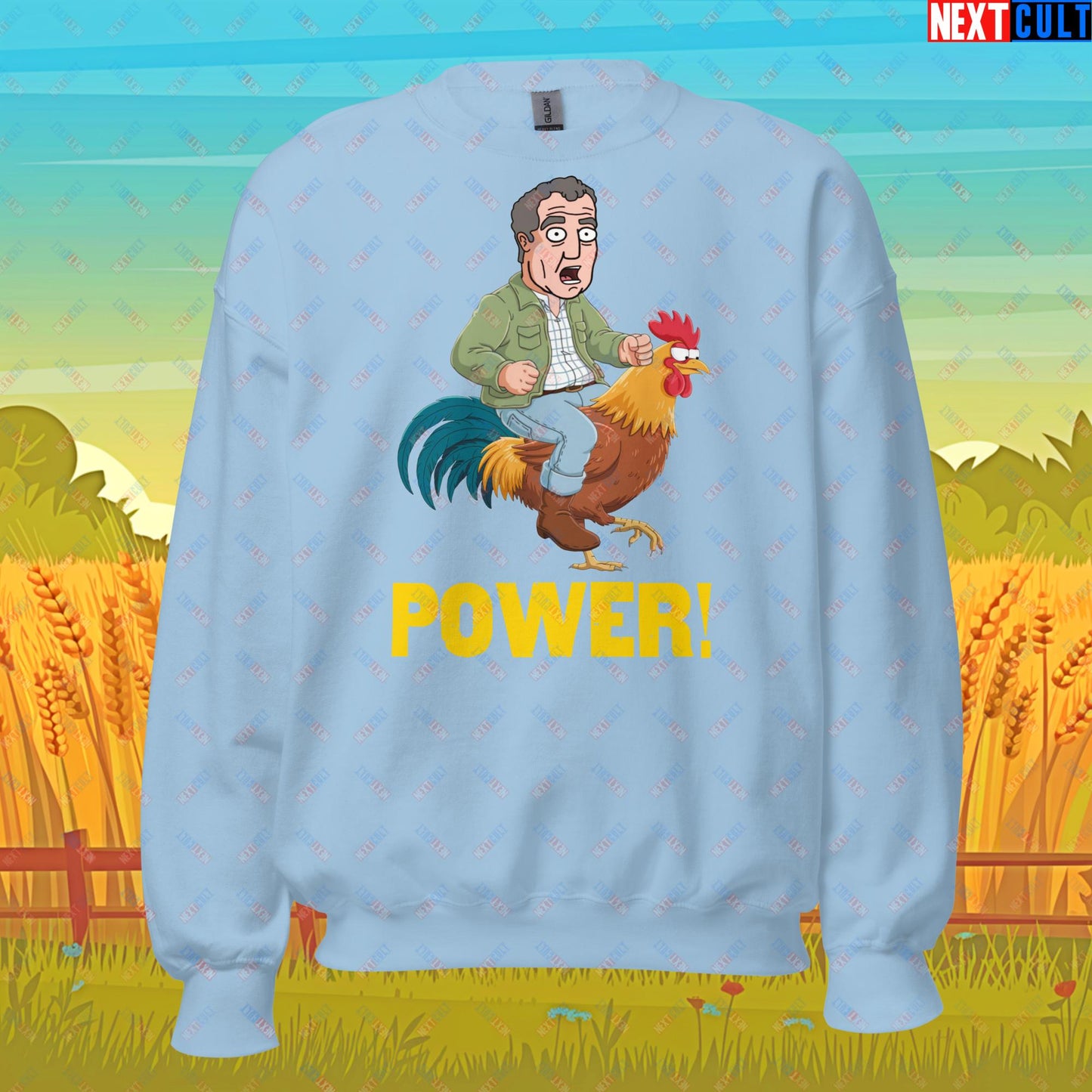 Power Rooster Chicken Farming Jeremy Clarkson's Farm Diddly Squat Grand Tour Top Gear Funny Meme Cartoon Unisex Sweatshirt Light Blue Sweatshirts Clarkson's Farm Grand Tour Jeremy Clarkson Top Gear TV Shows Next Cult Brand