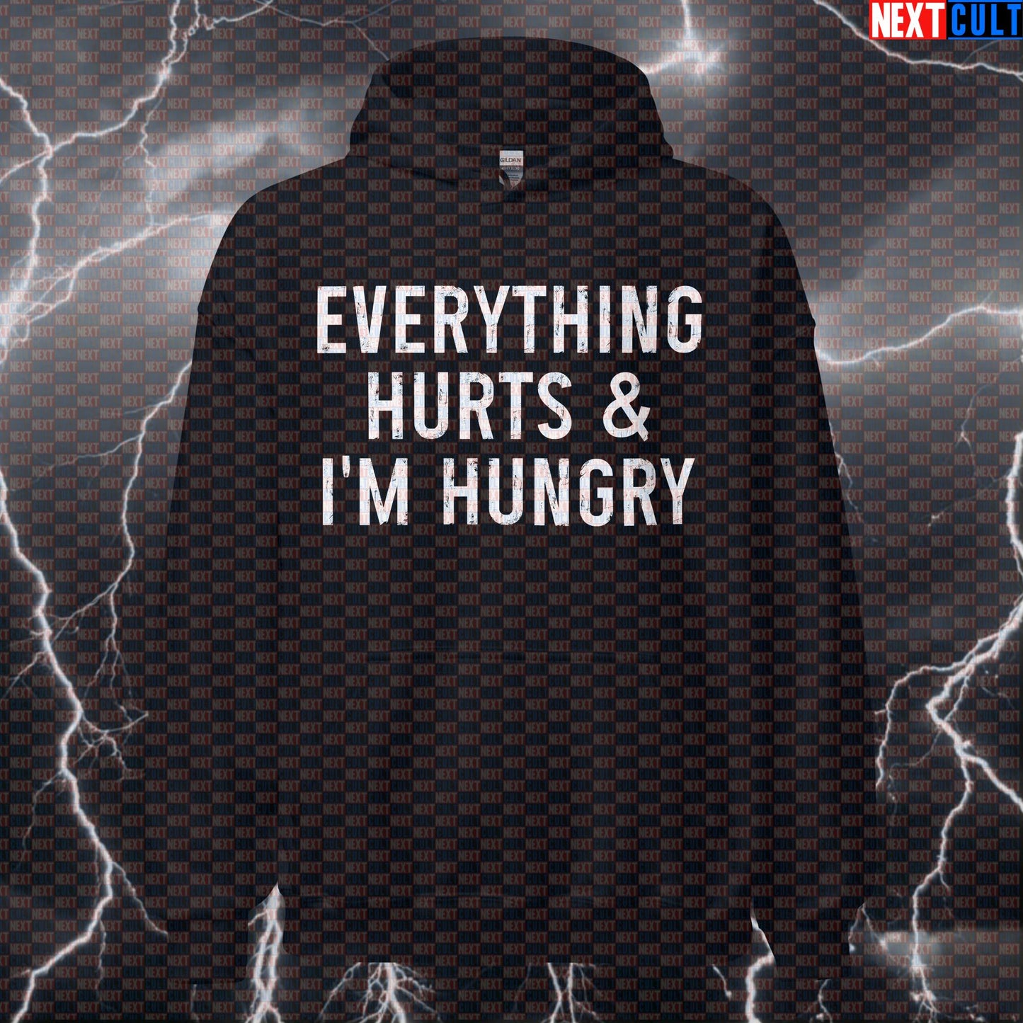 Everything Hurts And I'm Hungry Funny Gym Hoodie | Workout Motivation Hooded Sweatshirt Hoodies Bodybuilding Fast Food Fitness Gym Pump Cover Workout Next Cult Brand