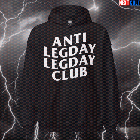 Anti Leg Day Leg Day Club Gym Hoodie | Funny Workout Hoodie For Lifters & Fitness Meme Fans Bodybuilding Fitness Gym Leg Day Powerlifting Pump Cover Workout Next Cult Brand