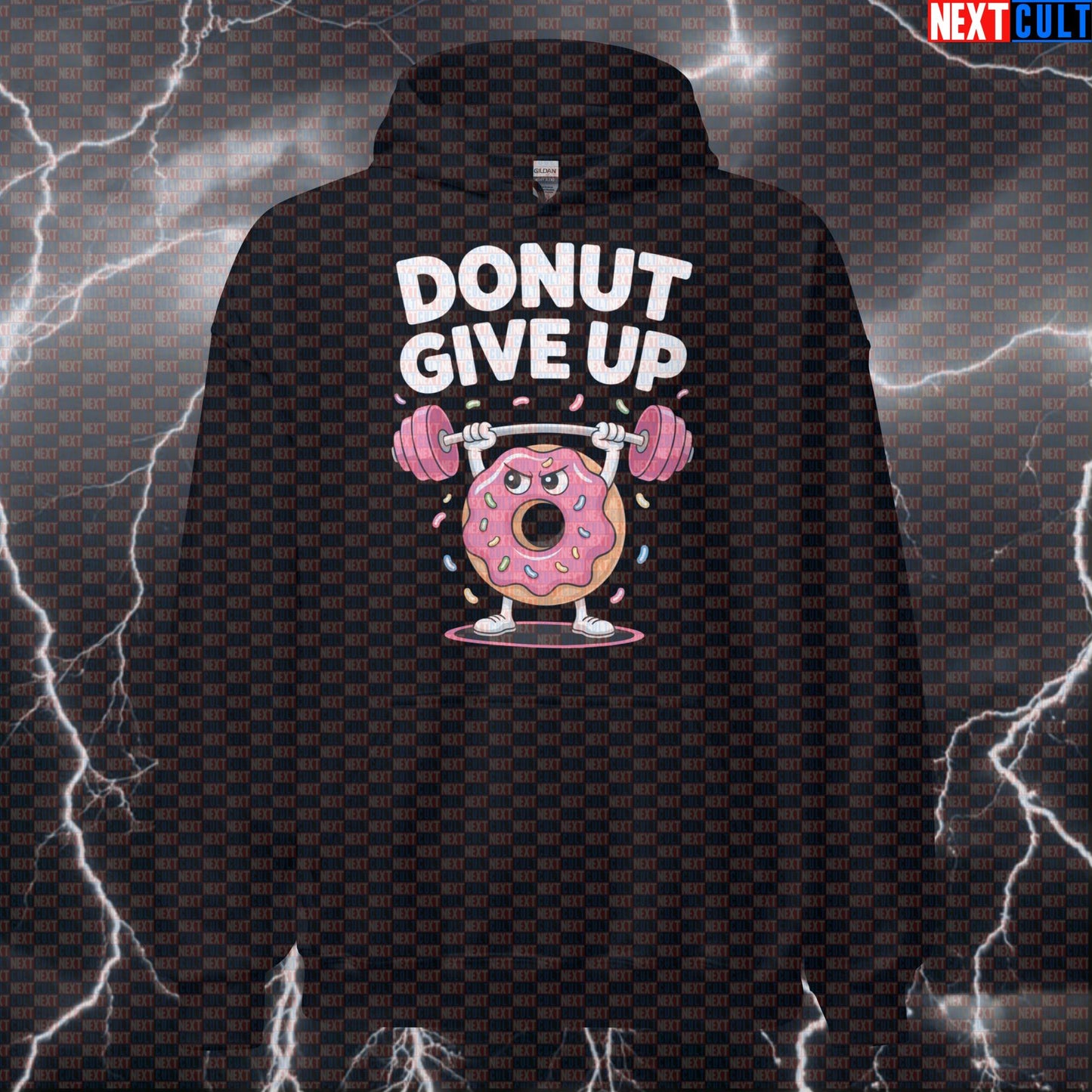 Donut Give Up Funny Gym Hoodie - Punny Workout Motivation Hooded Sweatshirt Pullover Bulking Donuts Fast Food Fitness Gym Powerlifting Pump Cover Workout Next Cult Brand