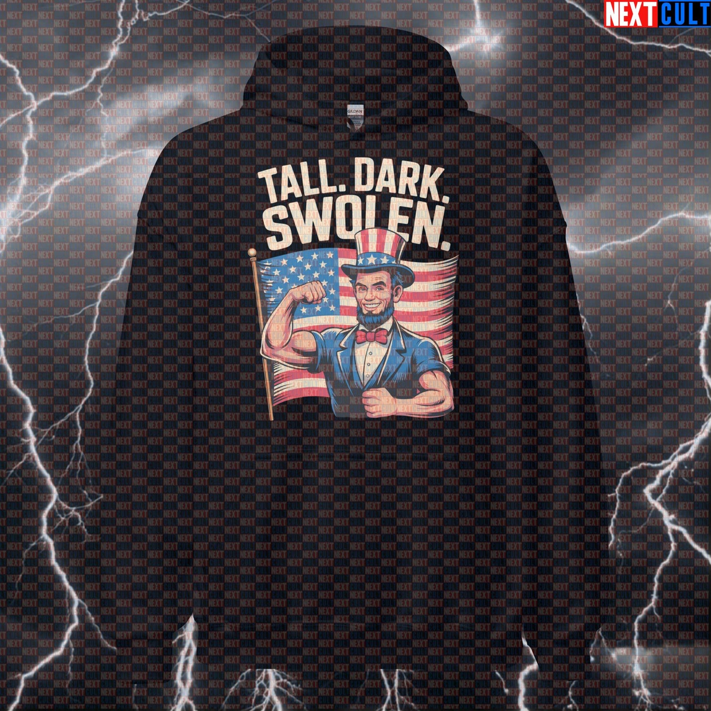 Tall Dark Swolen Patriotic Gym Hoodie - Funny Abraham Lincoln Hooded Sweatshirt Pullover Pump Cover Hoodies Next Cult Brand