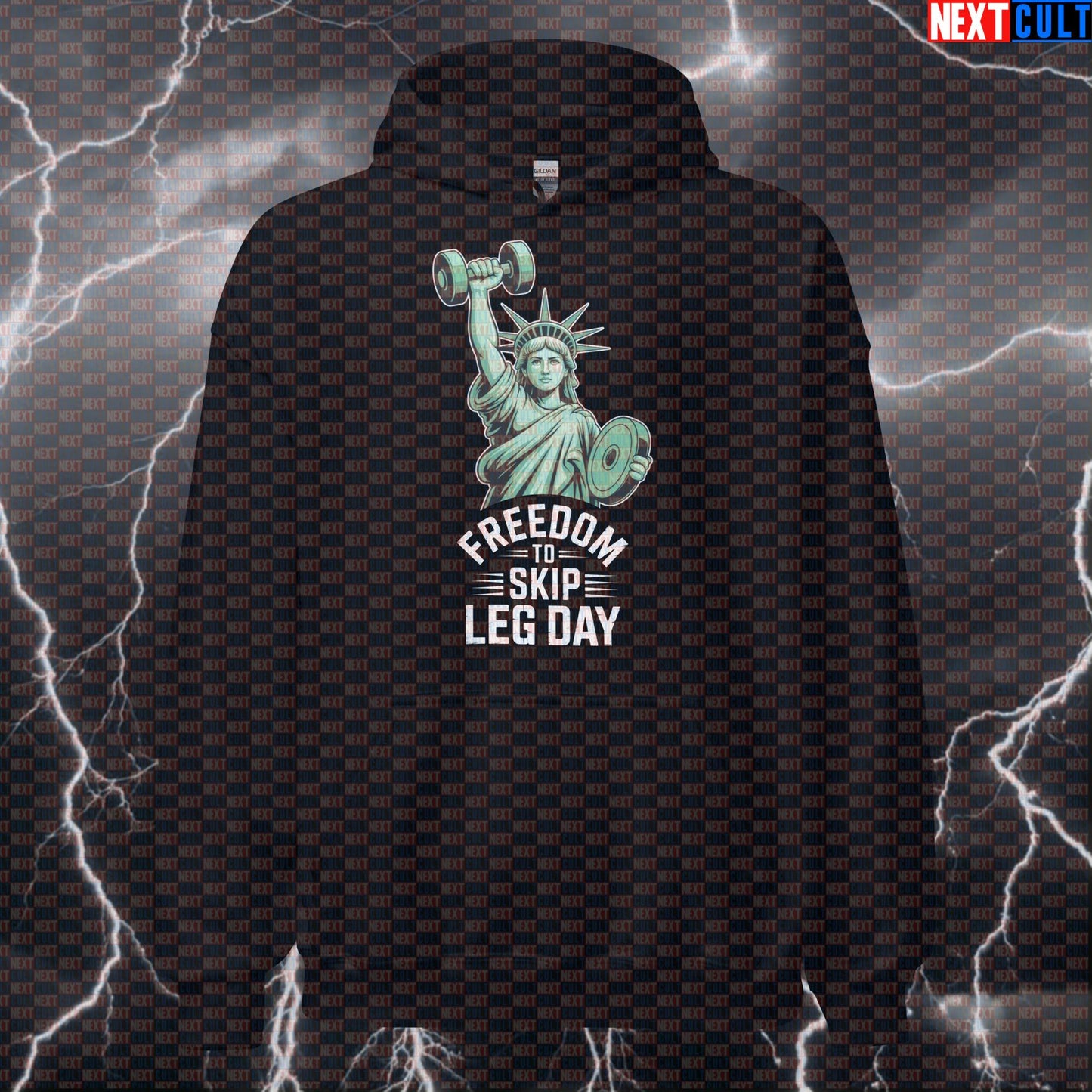 Freedom To Skip Leg Day Funny Gym Hoodie - Patriotic Statue of Liberty Hooded Sweatshirt Pullover 4th of July Bodybuilding Fitness Gym Leg Day Powerlifting Pump Cover Statue of Liberty Workout Next Cult Brand
