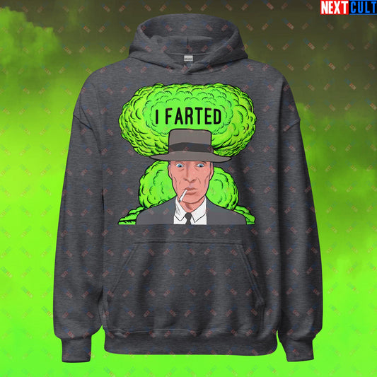 I Farted Hoodie - Fart Meme & Fartenheimer Oppenheimer Nuclear Explosion Toilet Humor Sweatshirt - Funny Cillian Murphy Inspired Pullover for Fans of Memes and Gifts Unisex Hoodie Dark Heather Hoodies Cillian Murphy Movies Oppenheimer Next Cult Brand