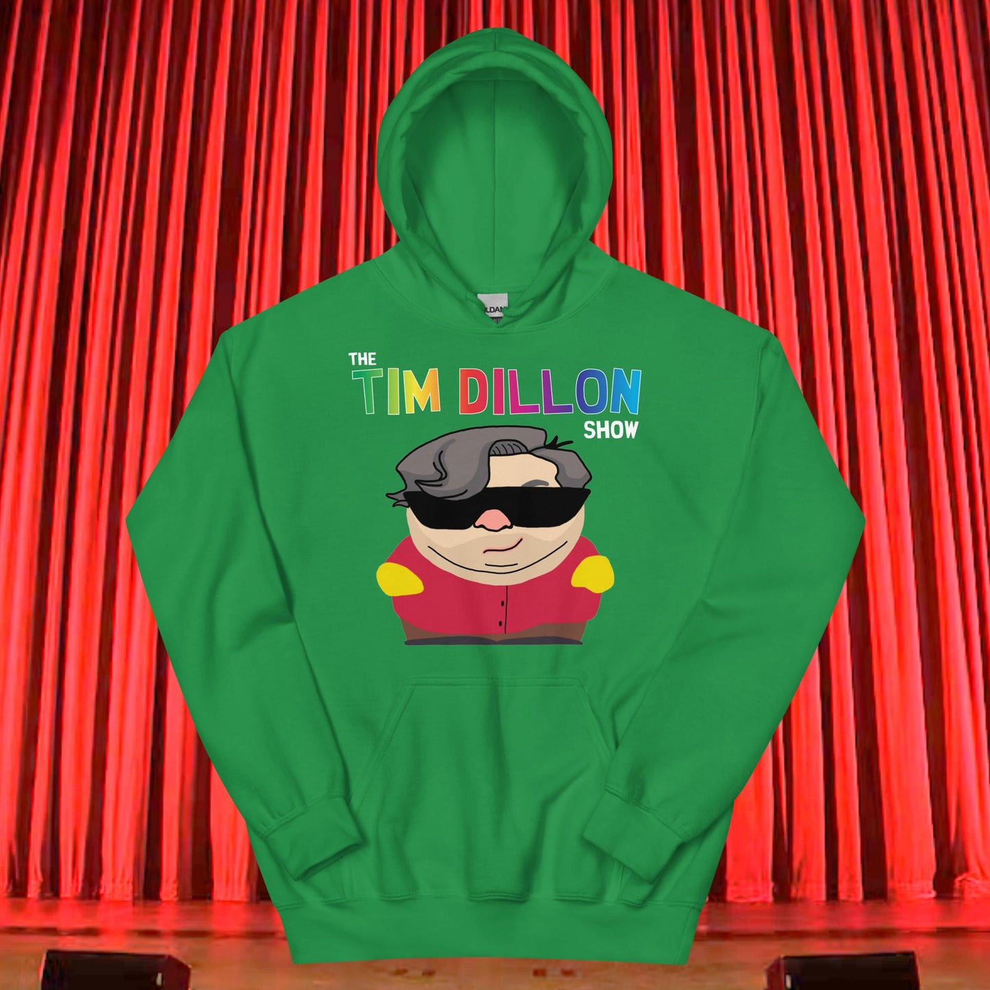 Tim Dillon Cartman, Southpark, The Tim Dillon Show, Tim Dillon Podcast, Tim Dillon Merch, Tim Dillon Unisex Hoodie Irish Green Hoodies Podcasts Stand-up Comedy Tim Dillon Next Cult Brand