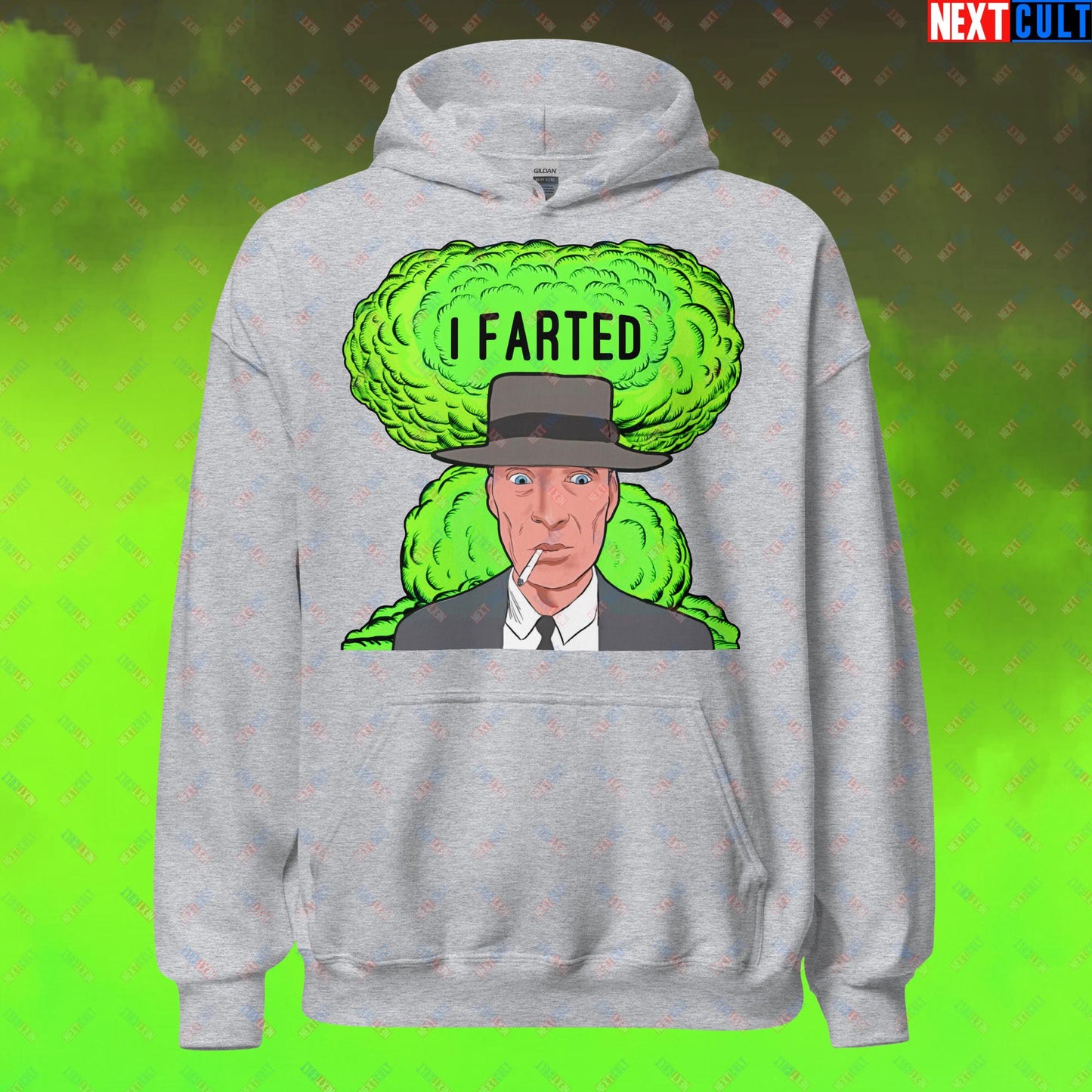 I Farted Hoodie - Fart Meme & Fartenheimer Oppenheimer Nuclear Explosion Toilet Humor Sweatshirt - Funny Cillian Murphy Inspired Pullover for Fans of Memes and Gifts Unisex Hoodie Sport Grey Hoodies Cillian Murphy Movies Oppenheimer Next Cult Brand