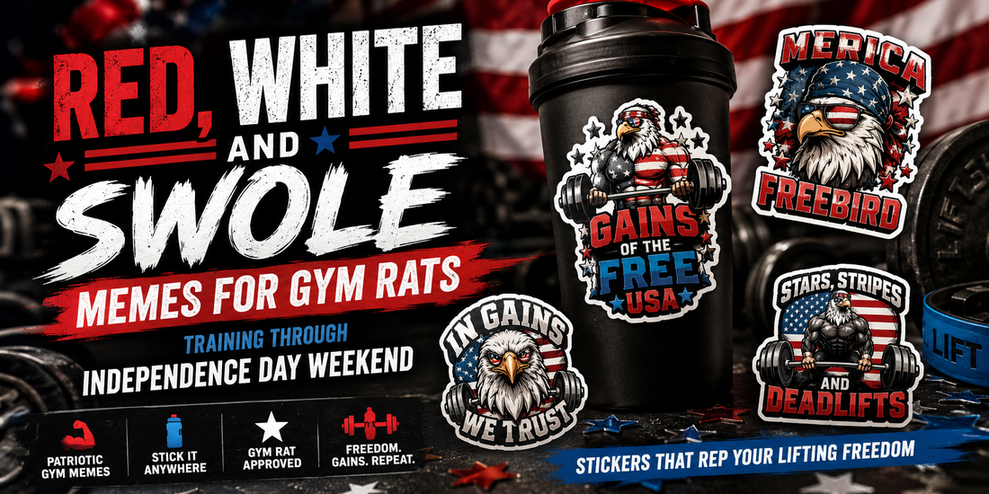 Red, White and Swole Memes for Gym Rats Training Through Independence Day Weekend