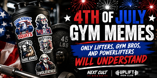 4th of July Gym Memes Only Lifters, Gym Bros, and Powerlifters Will Understand