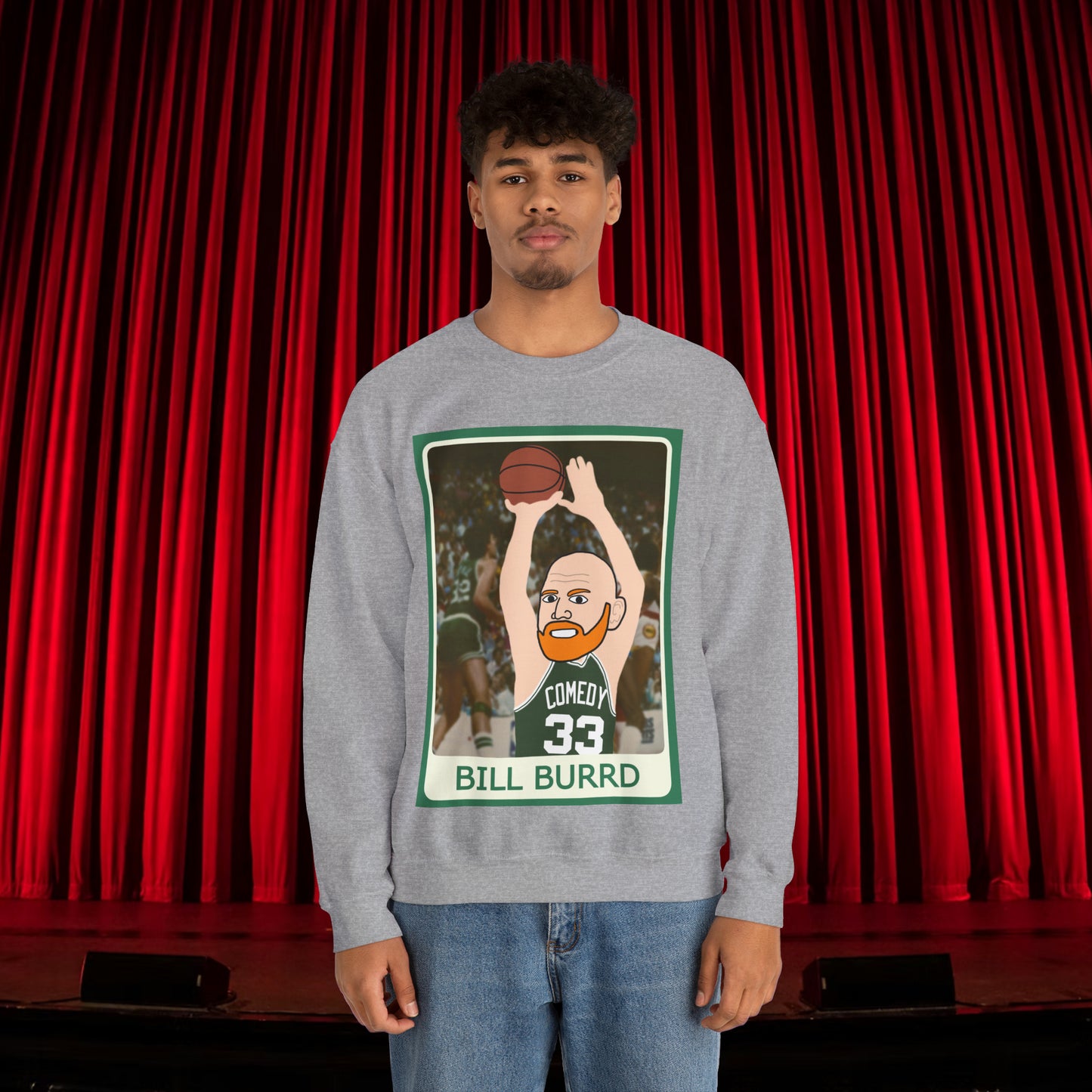 Bill Burr Sweatshirt Boston Celtics Sweater Larry Bird Jumper Monday Morning Podcast Merch Podcast Gift Celtics Fan Gift Basketball Fan Gift Sport Grey Sweatshirts Basketball Bill Burr Boston Celtics Monday Morning Podcast NBA Podcasts Stand-up Comedy Printify