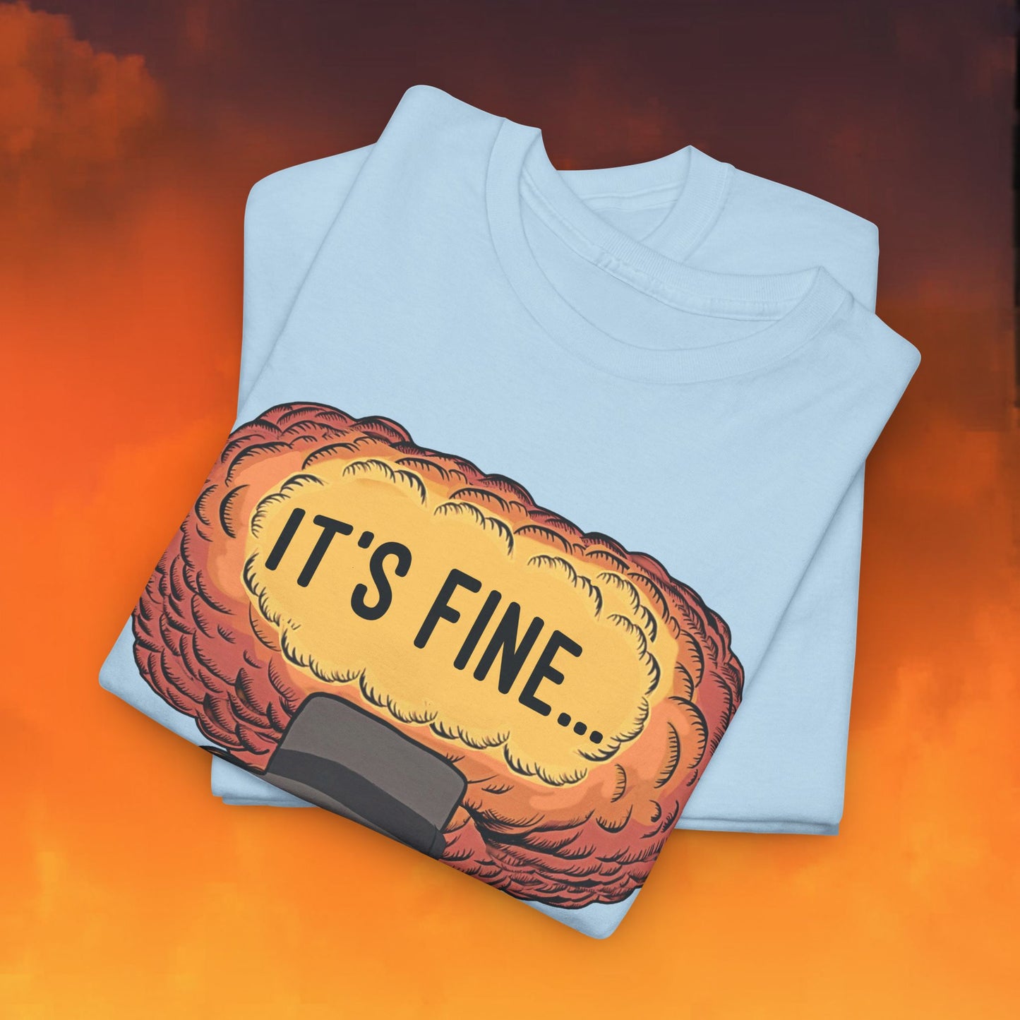 Oppenheimer It's Fine Funny Movie Parody Nuclear Atomic Bomb Explosion Unisex Heavy Cotton Tee