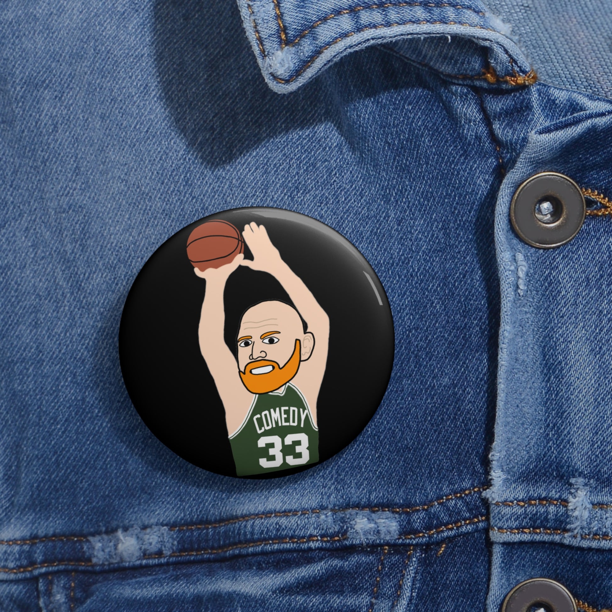 Bill Burrd Boston Celtics Larry Bird Bill Burr Pin Button 2.25" Pins Basketball Bill Burr Boston Celtics Monday Morning Podcast NBA Podcasts Stand-up Comedy Printify