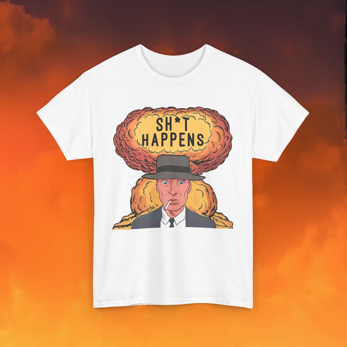 Oppenheimer Sh*t Happens Funny Movie Parody Nuclear Atomic Bomb Explosion Unisex Heavy Cotton Tee