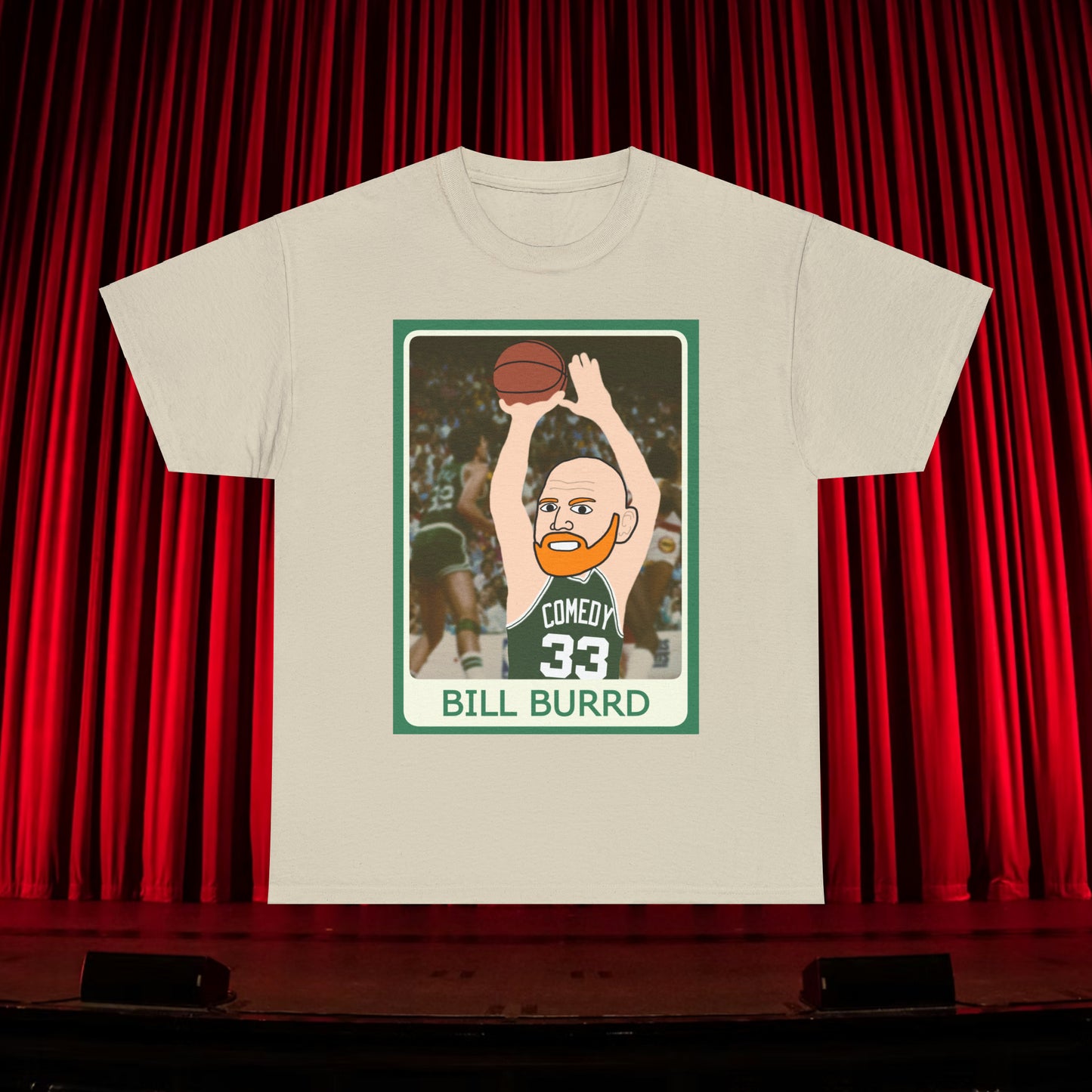 Bill Burr T-shirt Boston Celtics Tshirt Larry Bird Shirt Monday Morning Podcast Merch Podcast Gift Celtics Fan Gift Basketball Fan Gift Sand T-shirts Basketball Bill Burr Boston Celtics Monday Morning Podcast NBA Podcasts Stand-up Comedy Printify