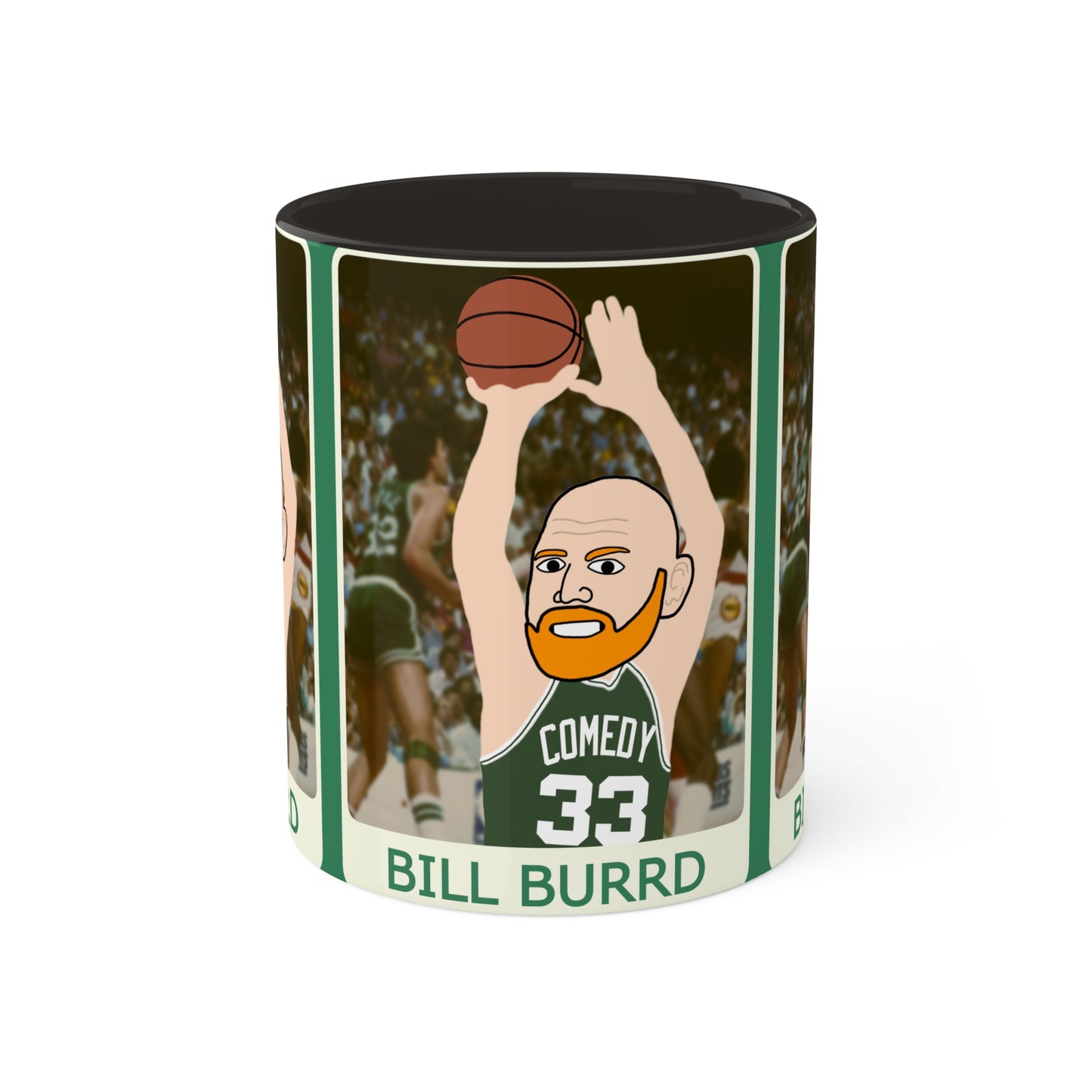 Bill Burrd Boston Celtics Larry Bird Bill Burr Colorful Mugs, 11oz Mugs Basketball Bill Burr Boston Celtics Monday Morning Podcast NBA Podcasts Stand-up Comedy Printify