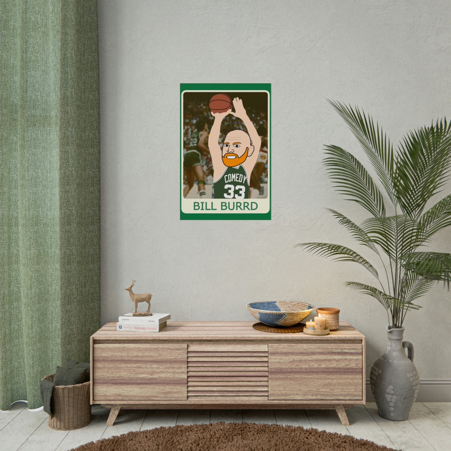 Bill Burrd Boston Celtics Larry Bird Bill Burr Poster 20″ x 30″ (Vertical) Matte Posters Basketball Bill Burr Boston Celtics Monday Morning Podcast NBA Podcasts Stand-up Comedy Printify