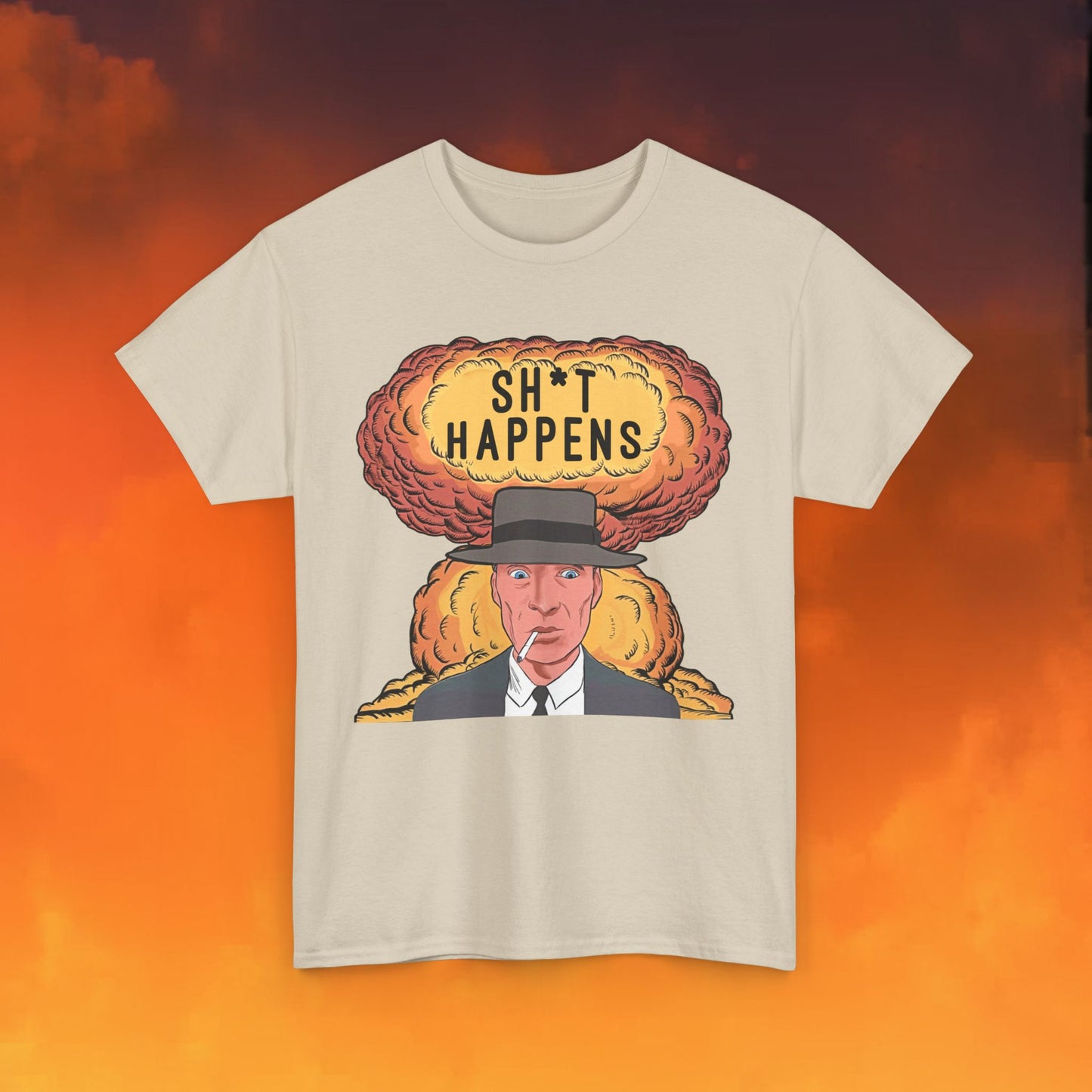 Oppenheimer Sh*t Happens Funny Movie Parody Nuclear Atomic Bomb Explosion Unisex Heavy Cotton Tee