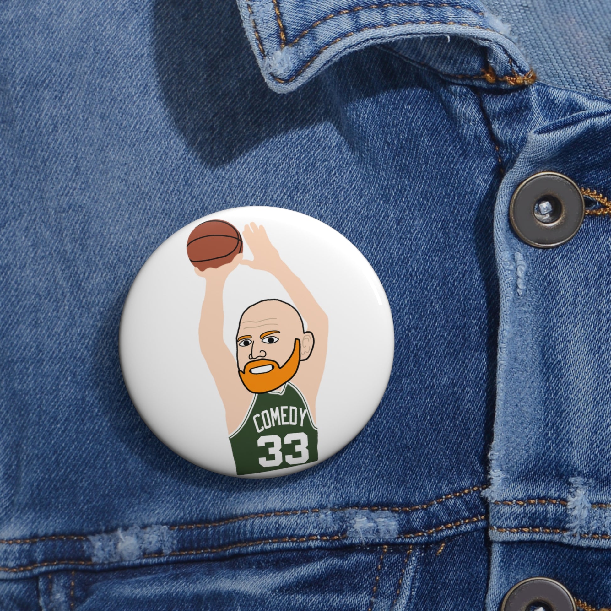 Bill Burrd Boston Celtics Larry Bird Bill Burr Pin Button 2.25" Pins Basketball Bill Burr Boston Celtics Monday Morning Podcast NBA Podcasts Stand-up Comedy Printify