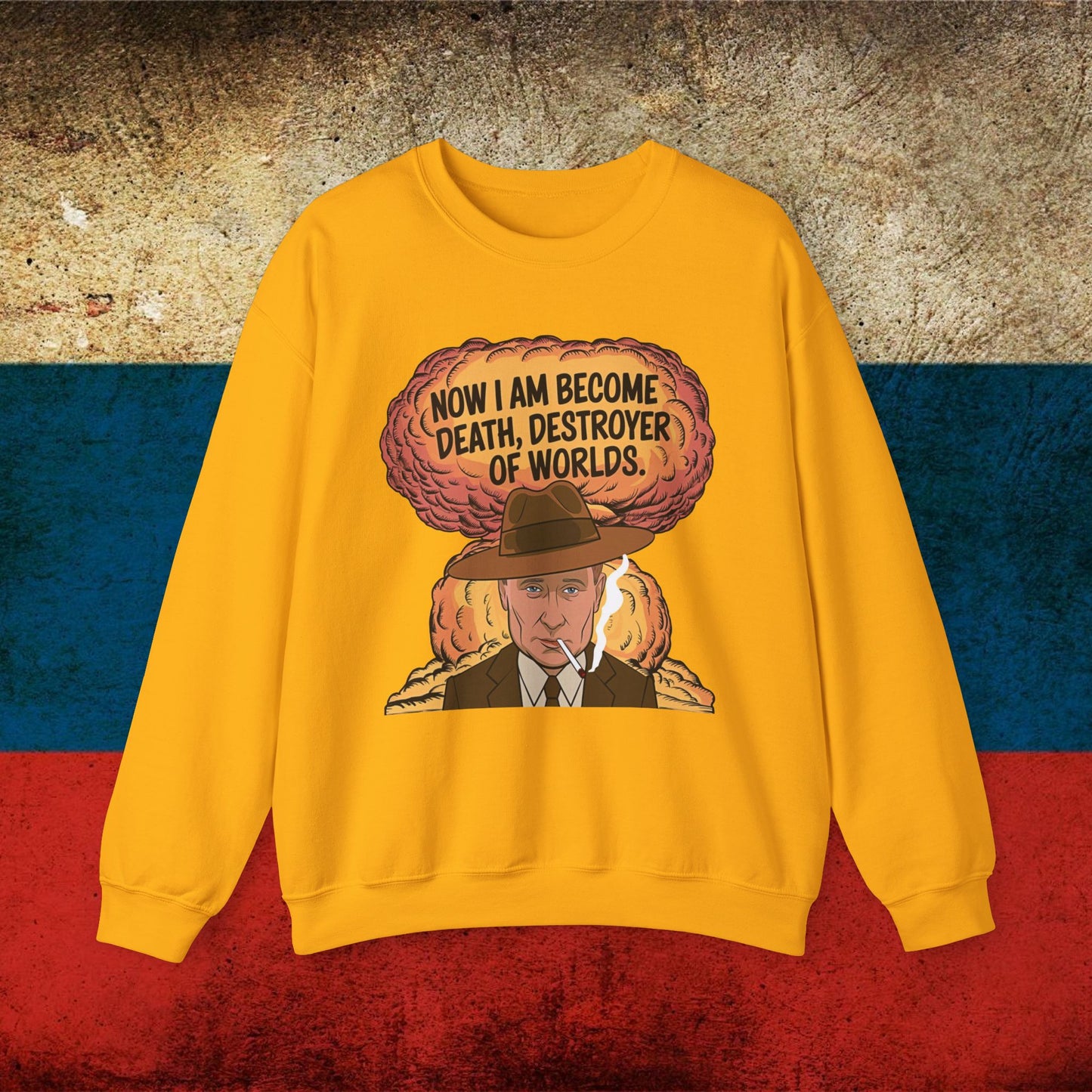 Anti Vladimir Putin Destroyer of Worlds Oppenheimer Unisex Heavy Blend Crewneck Sweatshirt Next Cult Brand