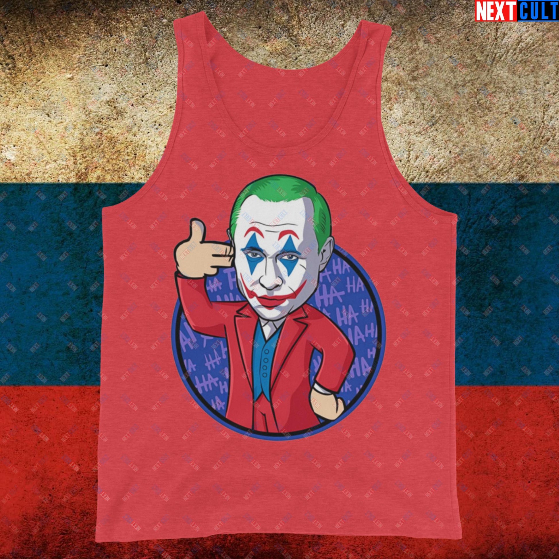 Anti Vladimir Putin Joker Tank Top Red Triblend Tank Tops Politics Vladimir Putin Next Cult Brand