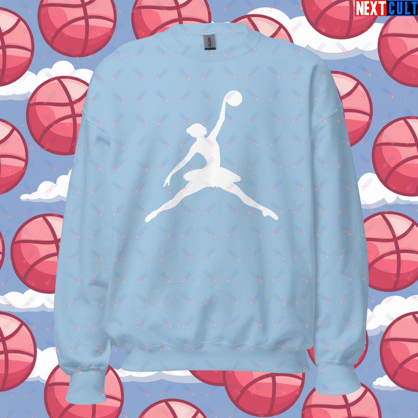 BALLERina Girl's Basketball Ballet Air Ballerina Women's Basketball Funny Unisex Sweatshirt Next Cult Brand