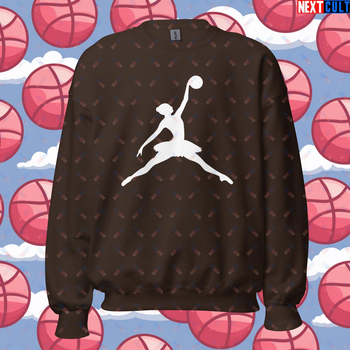 BALLERina Girl's Basketball Ballet Air Ballerina Women's Basketball Funny Unisex Sweatshirt Dark Chocolate Sweatshirts Basketball WNBA Next Cult Brand